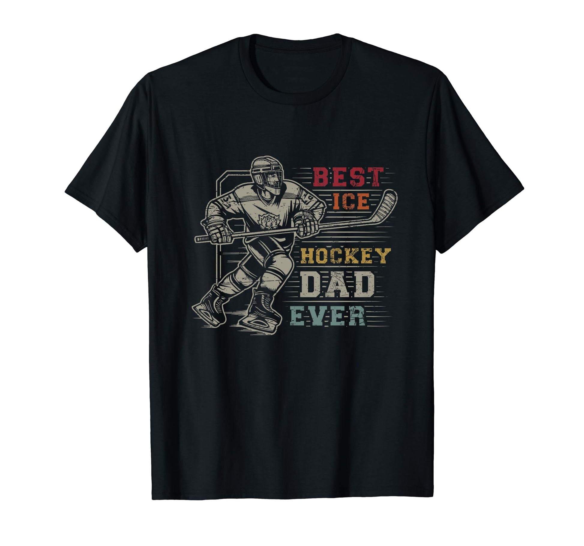 Best Ice Hockey Dad Ever Ice Hockey T-Shirt - Trendy Graphic Unisex - T-Shirt, Sweatshirt, Hoodie