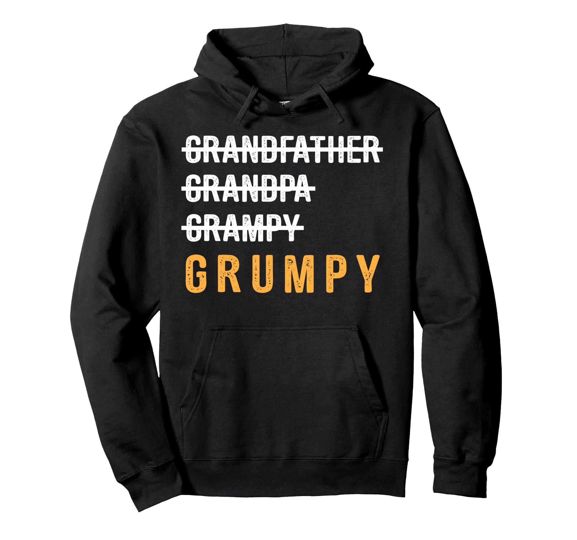 Grandfather Grandpa Grampy Grumpy Funny Hoodie - Custom Art Print Unisex - T-Shirt, Sweatshirt, Hoodie