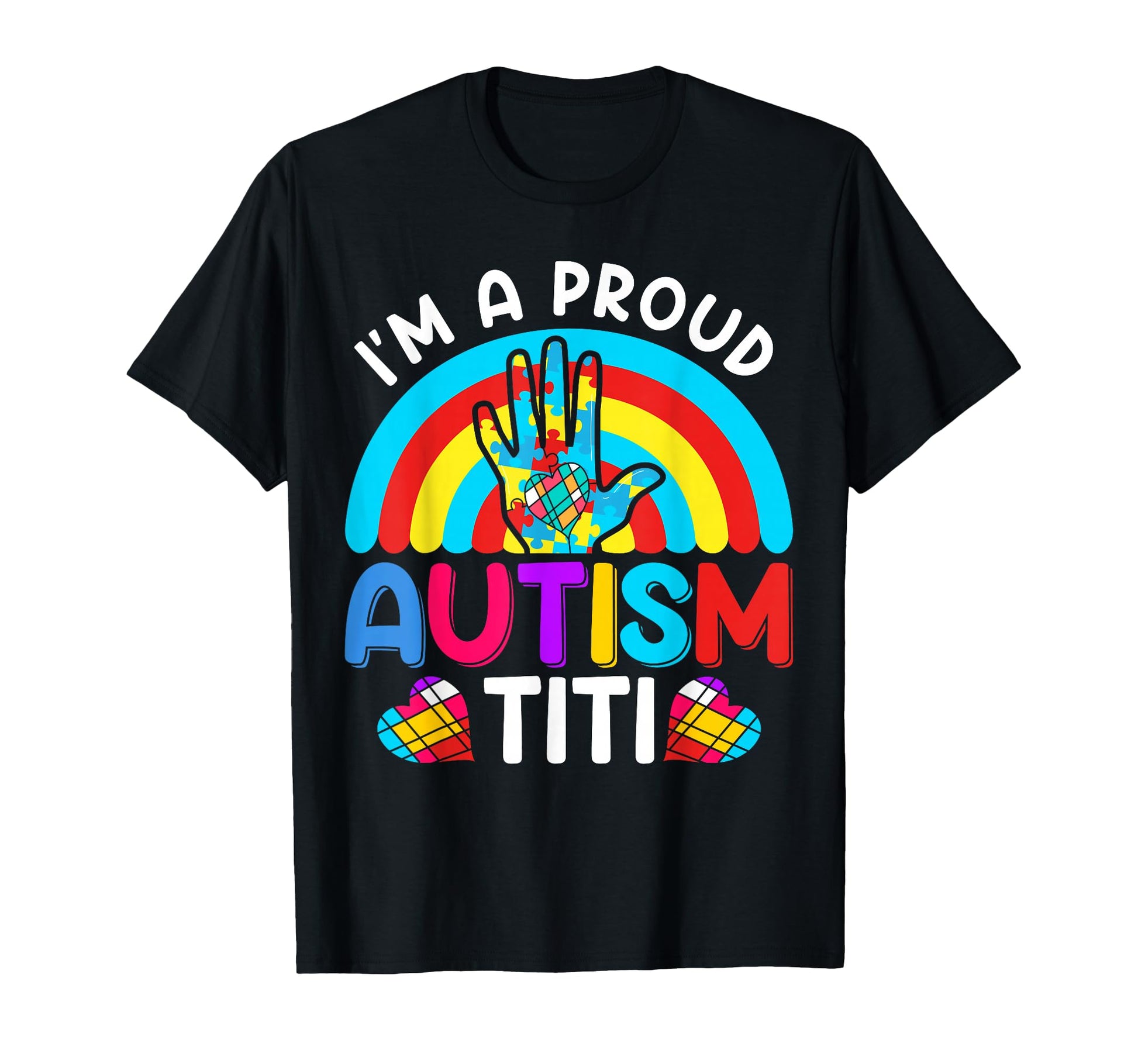 Proud Autism Titi Aunt Aunty Auntie T-Shirt - Graphic Print Unisex - T-Shirt, Sweatshirt, Hoodie
