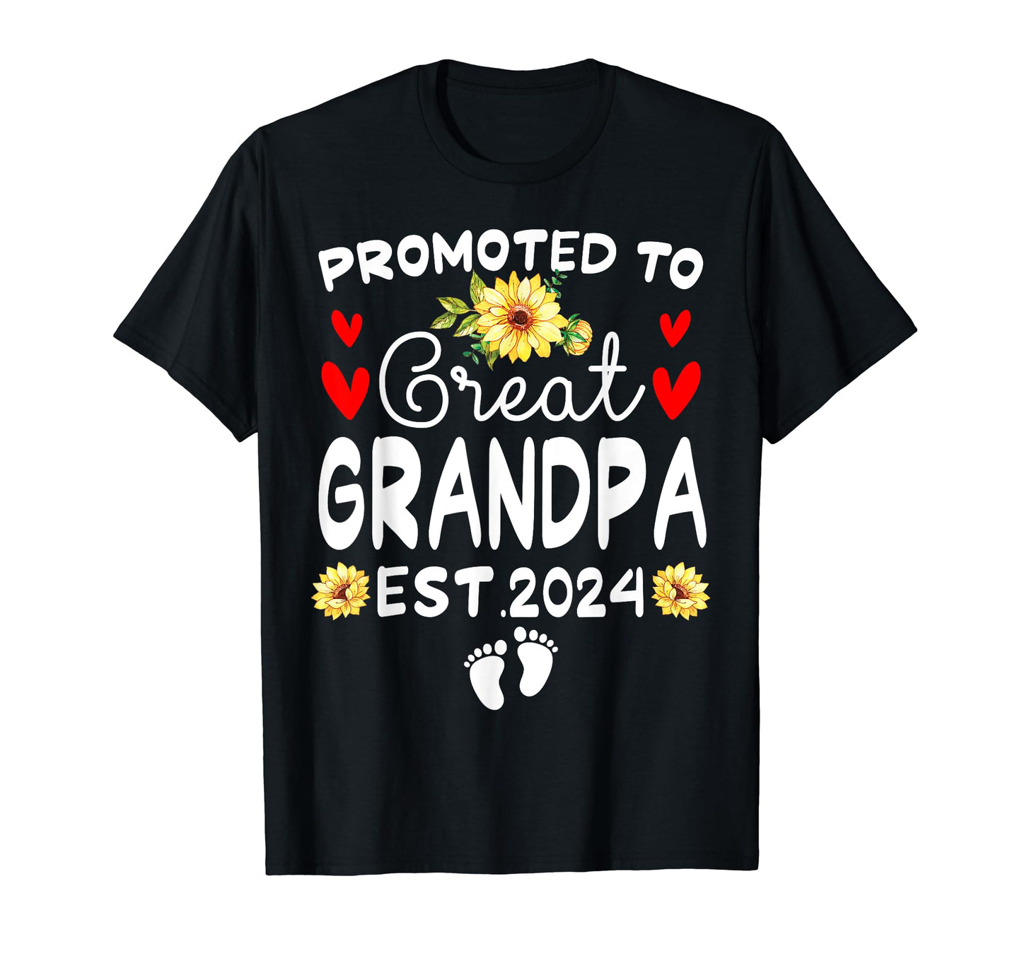 Promoted To Grandpa Est 2024 Sunflower T-Shirt - Graphic Print Men Women - T-Shirt, Sweatshirt, Hoodie