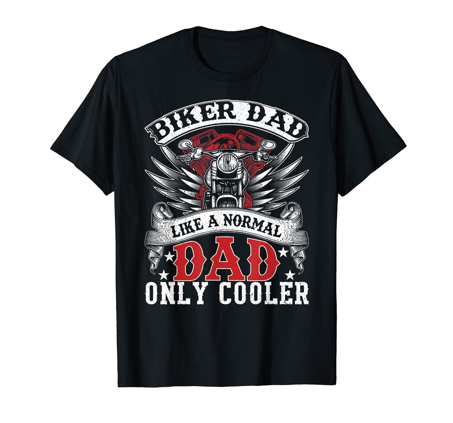 Biker Dad Motorcycle Fathers Day Bike T-Shirt - Novelty Apparel for Adults - T-Shirt, Sweatshirt, Hoodie