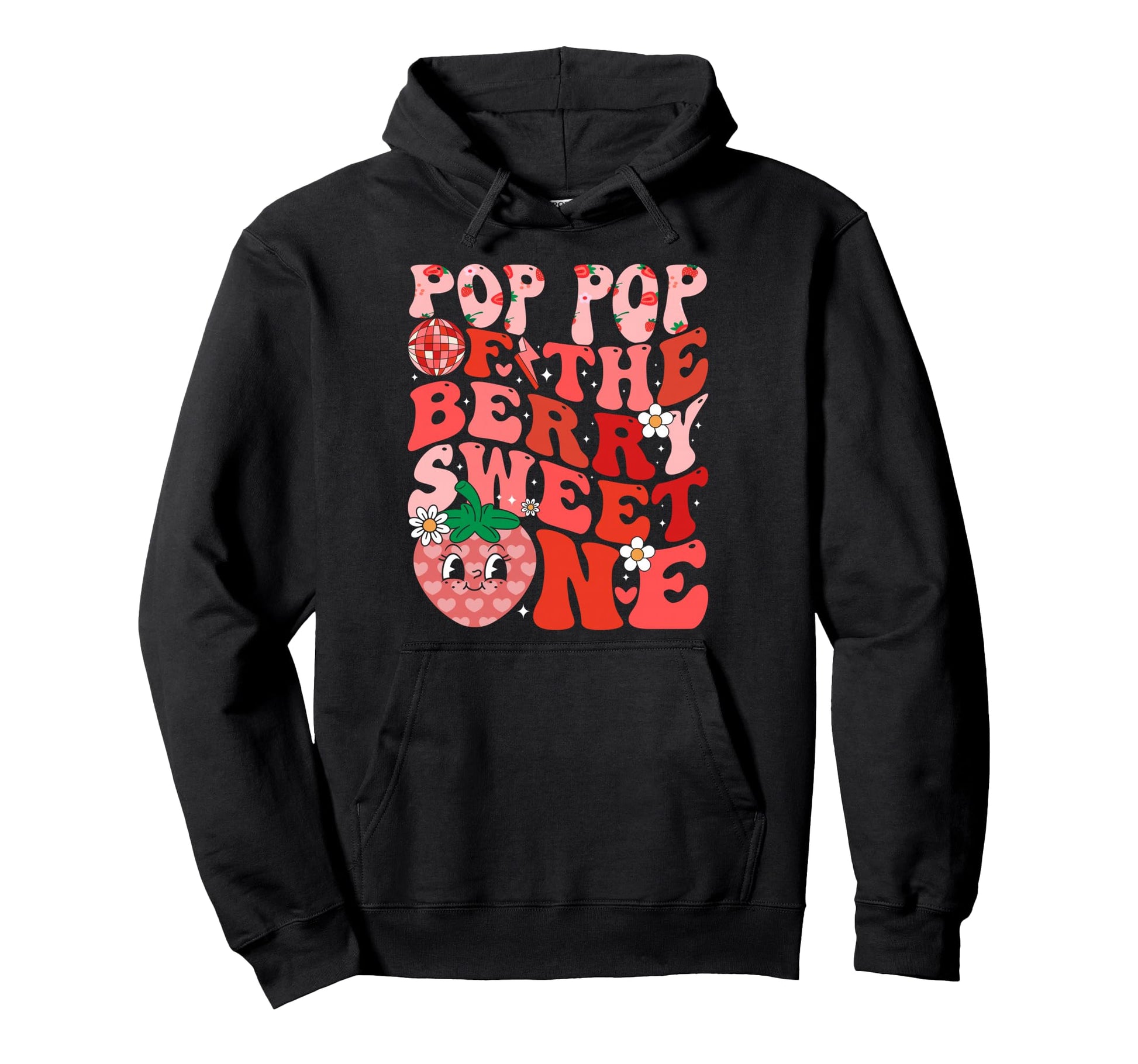 Pop Pop Berry Sweet One Strawberry Hoodie - Trendy Graphic for Adults - T-Shirt, Sweatshirt, Hoodie