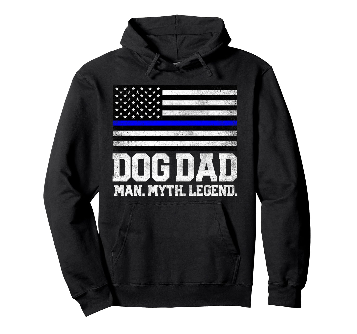 Dog Dad Myth Legend 4Th July Fathers Hoodie - Aesthetic Graphic Men Women - T-Shirt, Sweatshirt, Hoodie