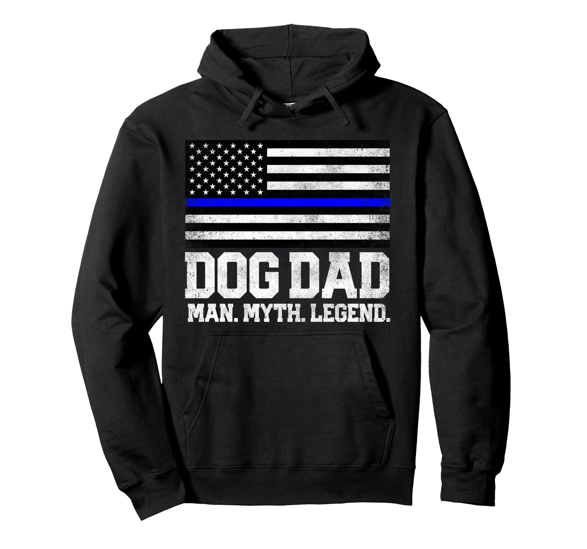 Dog Dad Myth Legend 4Th July Fathers Hoodie - Aesthetic Graphic Men Women - T-Shirt, Sweatshirt, Hoodie