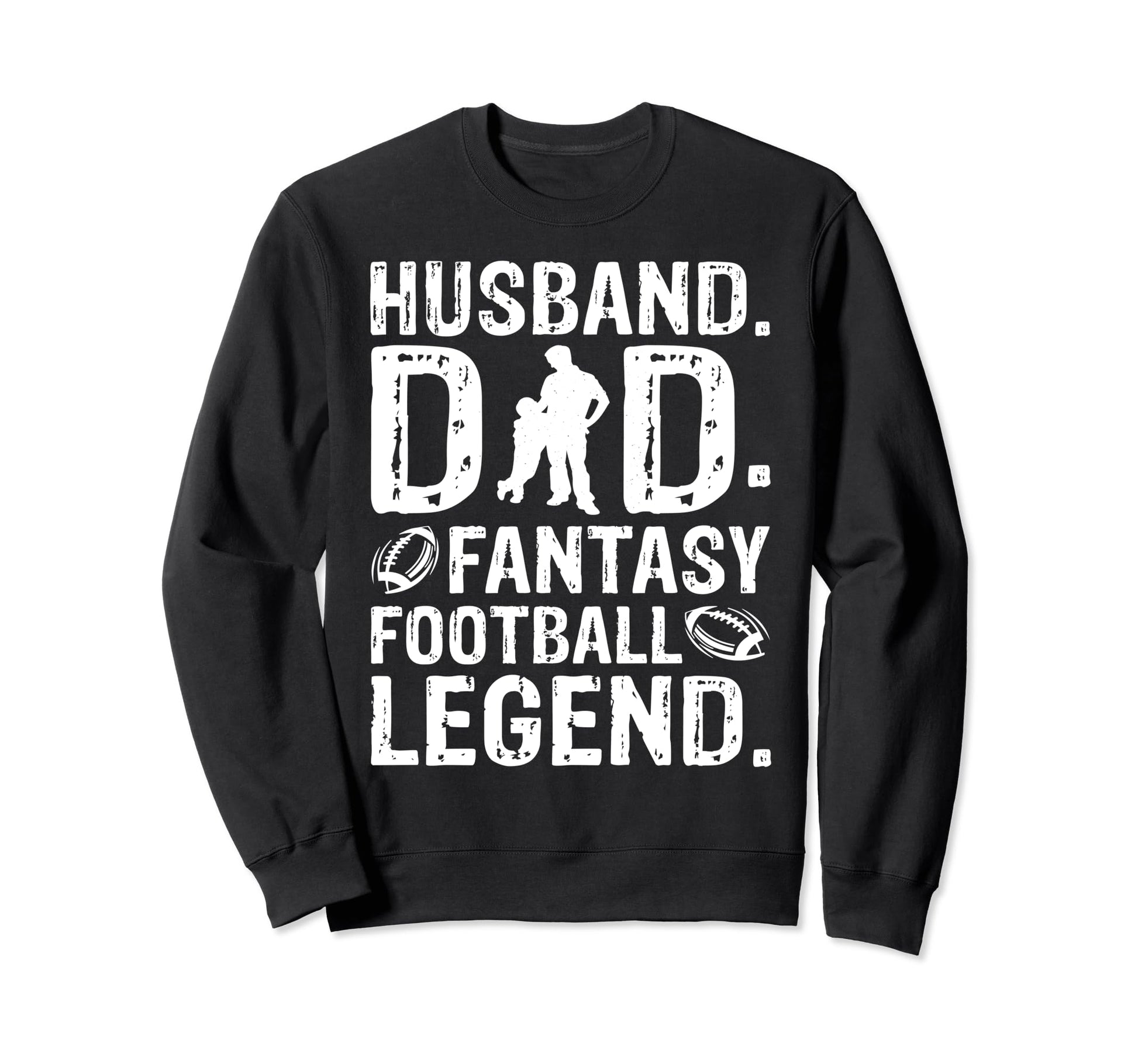 Husband Dad Legend Fantasy Sweatshirt - Aesthetic Graphic for Adults - T-Shirt, Sweatshirt, Hoodie