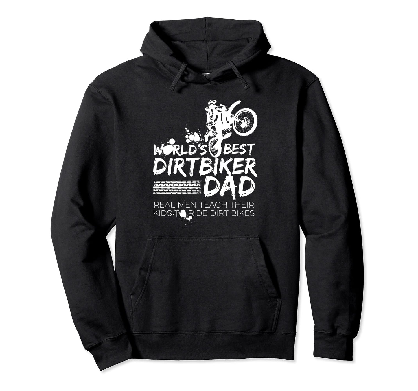 Worlds Best Dirt Biker Dad Hoodie - Graphic Print Men Women - T-Shirt, Sweatshirt, Hoodie