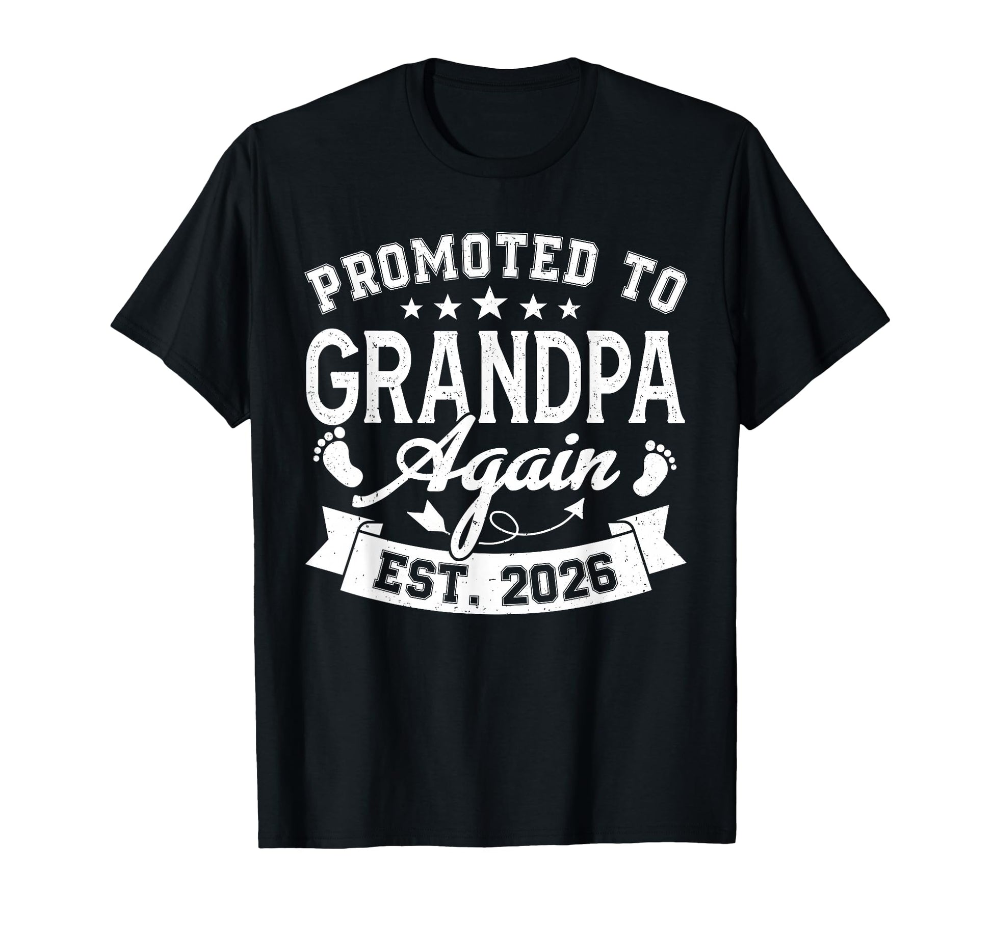 Promoted To Grandpa Again Est 2026 T-Shirt - Custom Art Print for Adults - T-Shirt, Sweatshirt, Hoodie
