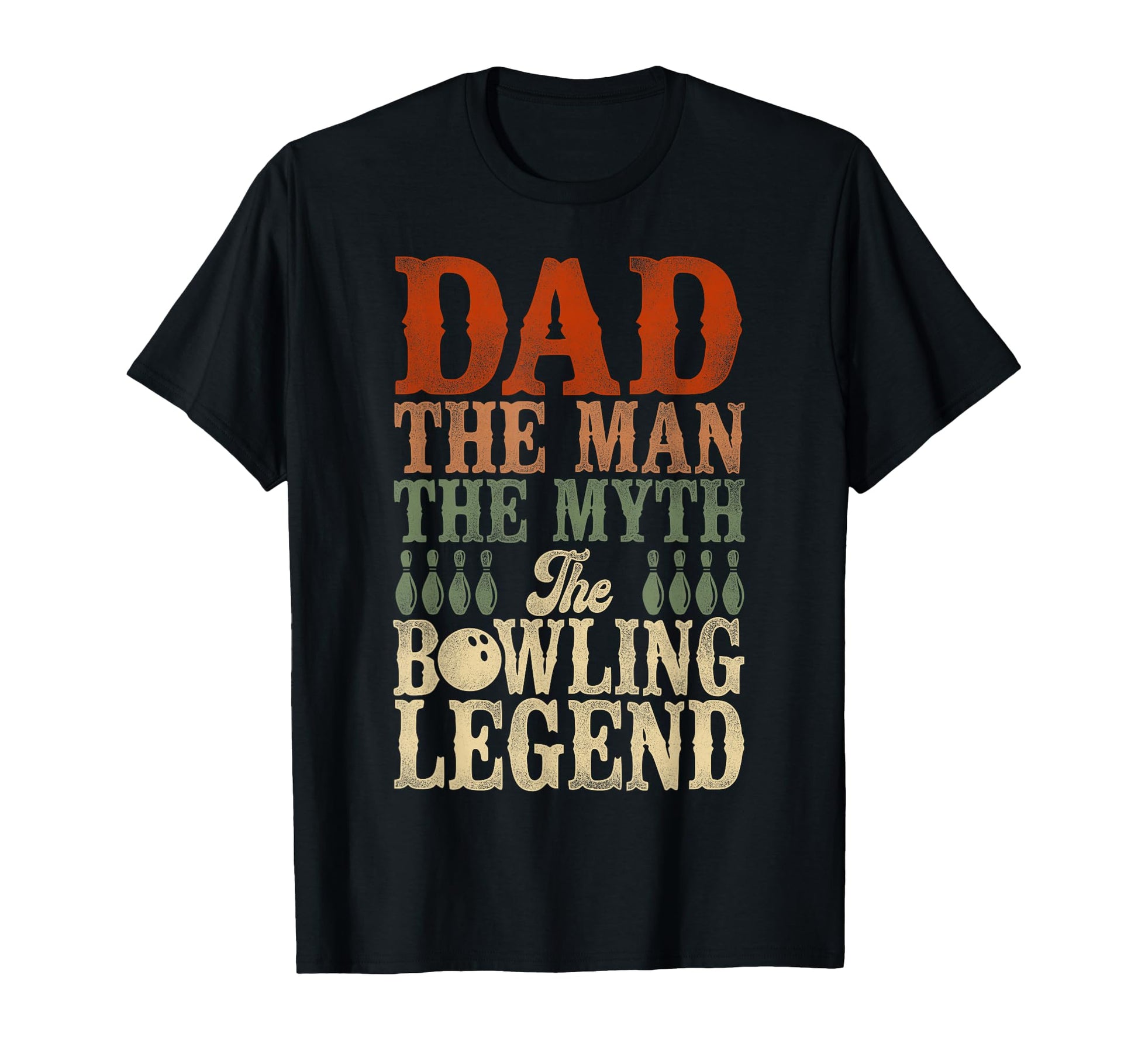 Funny Bowling Dad Dad Myth Bowling Legend T-Shirt - Custom Art Print Unisex - T-Shirt, Sweatshirt, Hoodie
