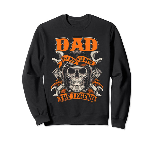 Biker Dad Motorcycle Fathers Day Myth Sweatshirt - Graphic Print Unisex - T-Shirt, Sweatshirt, Hoodie
