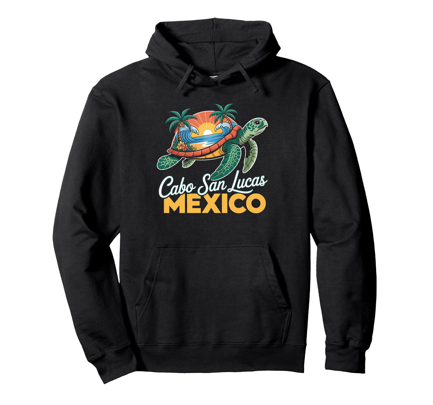 Cabo San Lucas Sea Turtle Mexico Hoodie - Novelty Apparel Men Women - T-Shirt, Sweatshirt, Hoodie