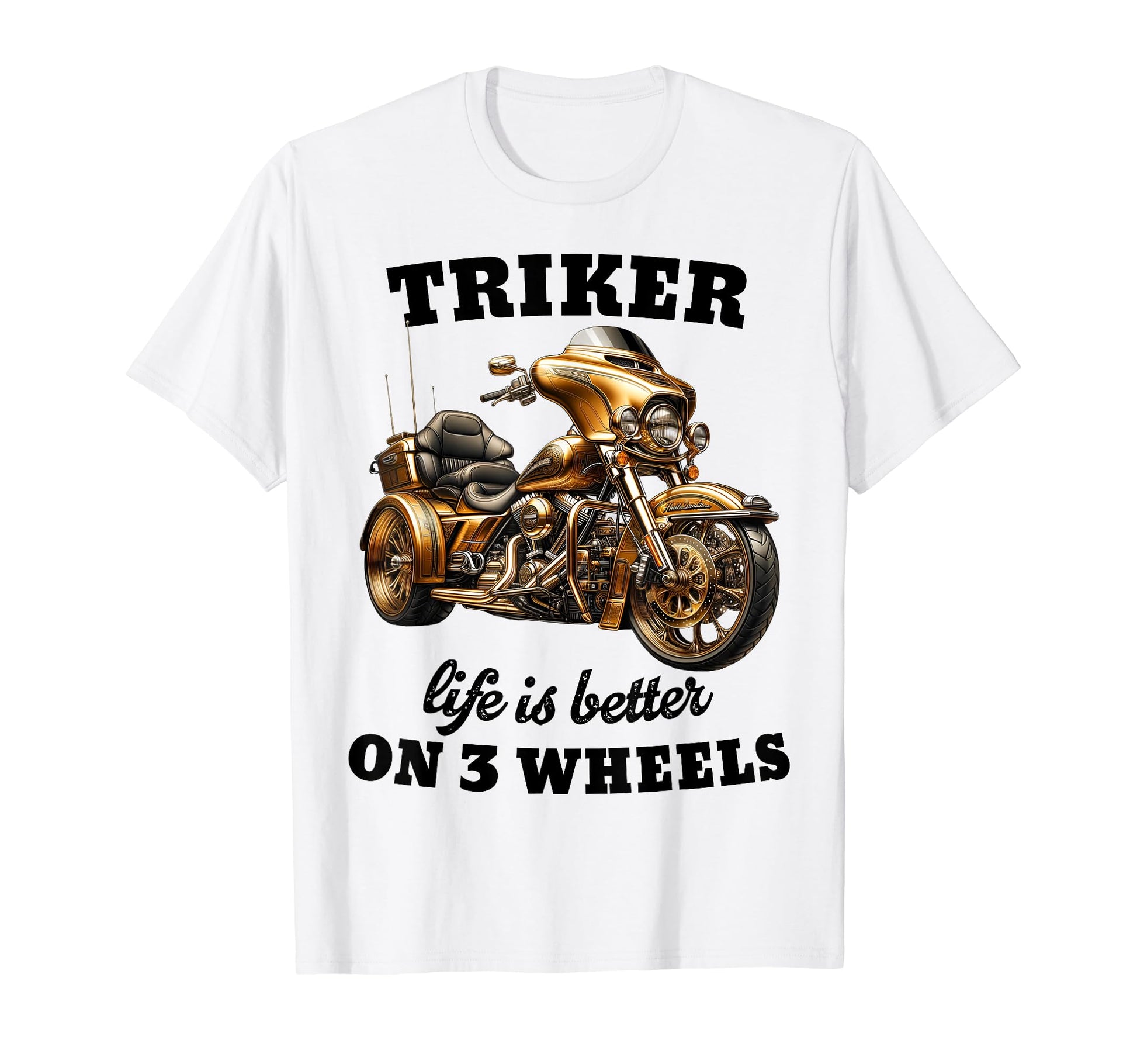 Triker Dad Motorcycle Trike T-Shirt - Casual Everyday Wear Men Women - T-Shirt, Sweatshirt, Hoodie