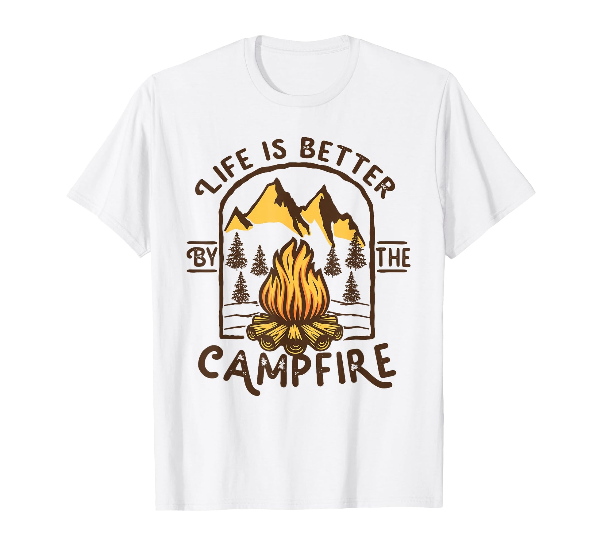 Life Is Better Campfire Hiking Camping T-Shirt - Graphic Print Men Women - T-Shirt, Sweatshirt, Hoodie