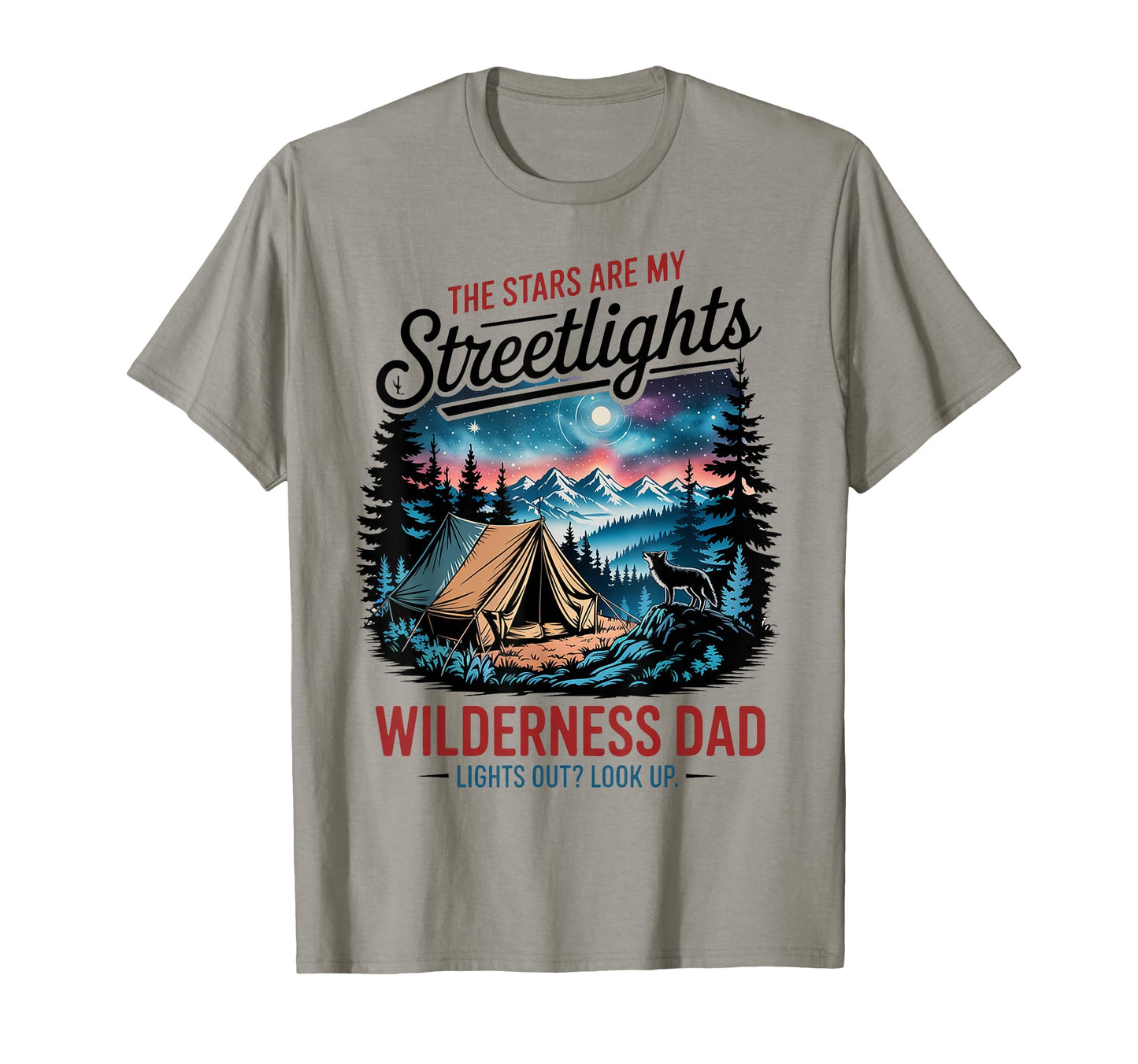 National Park Camping Dad T-Shirt - Casual Everyday Wear Men Women - T-Shirt, Sweatshirt, Hoodie