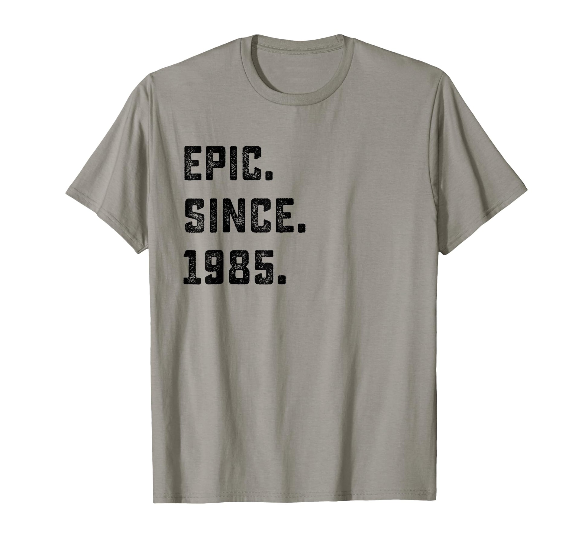 Epic Since 1985 40Th Birthday 40 T-Shirt - Streetwear Style for Adults - T-Shirt, Sweatshirt, Hoodie