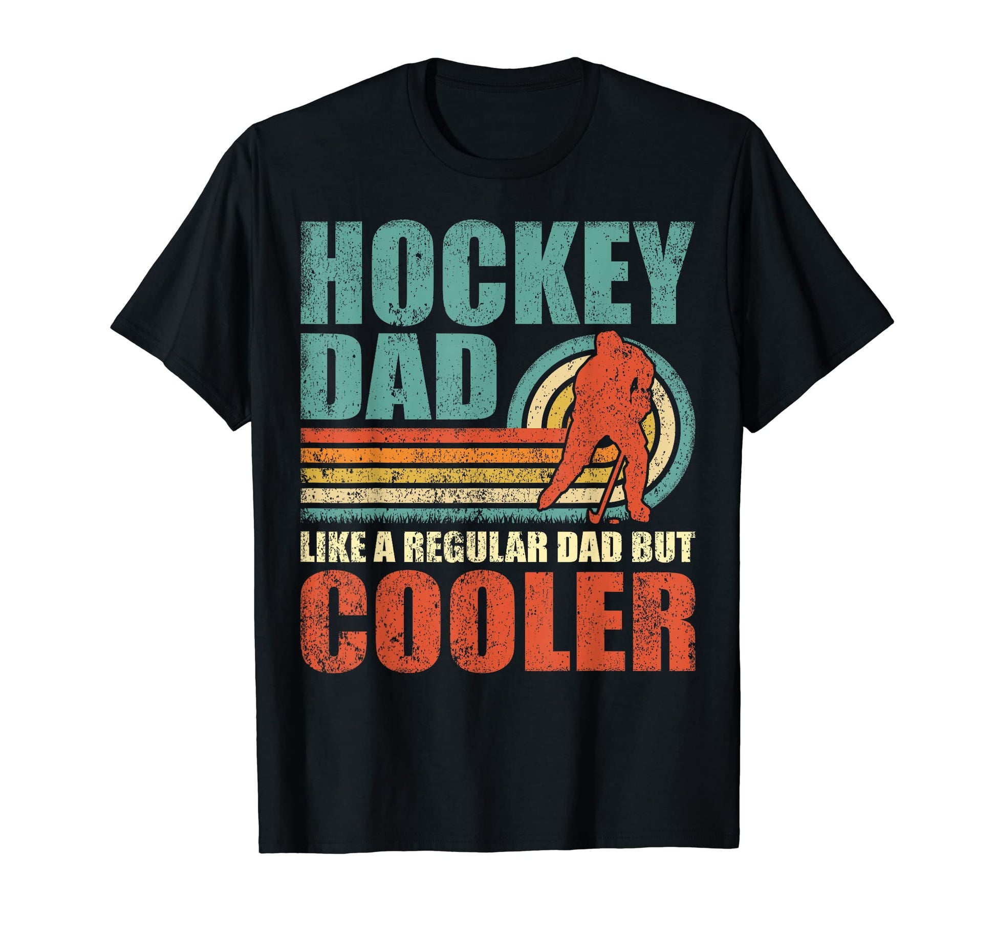 Funny Hockey Dad Like Regular Dad But T-Shirt - Fun Novelty Design Unisex - T-Shirt, Sweatshirt, Hoodie