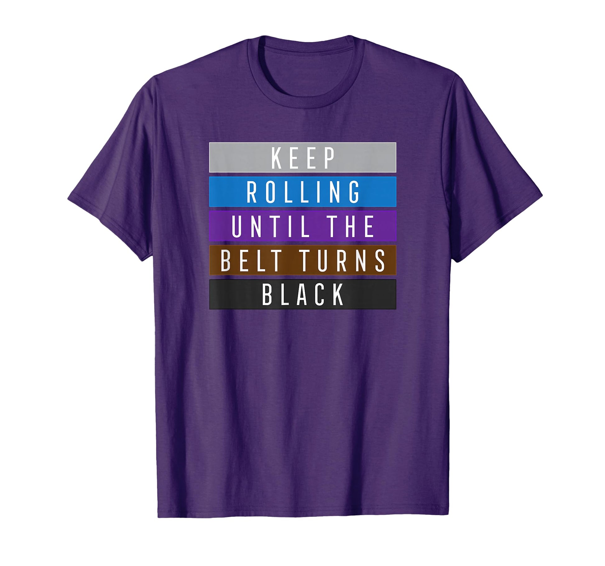 Keep Rolling Jiu Jitsu Bjj Jujitsu T-Shirt - Casual Everyday Wear Unisex - T-Shirt, Sweatshirt, Hoodie