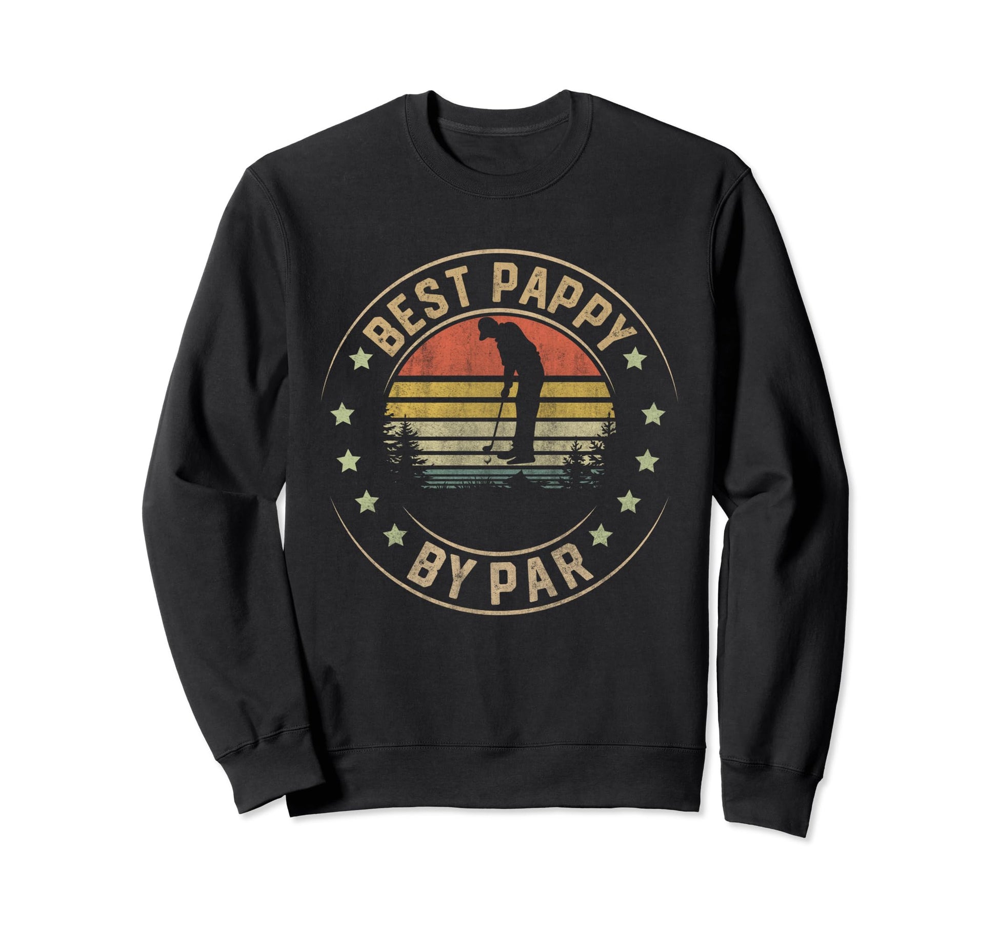Best Pappy Par Golf Lover Gifts Sweatshirt - Trendy Graphic for Adults - T-Shirt, Sweatshirt, Hoodie