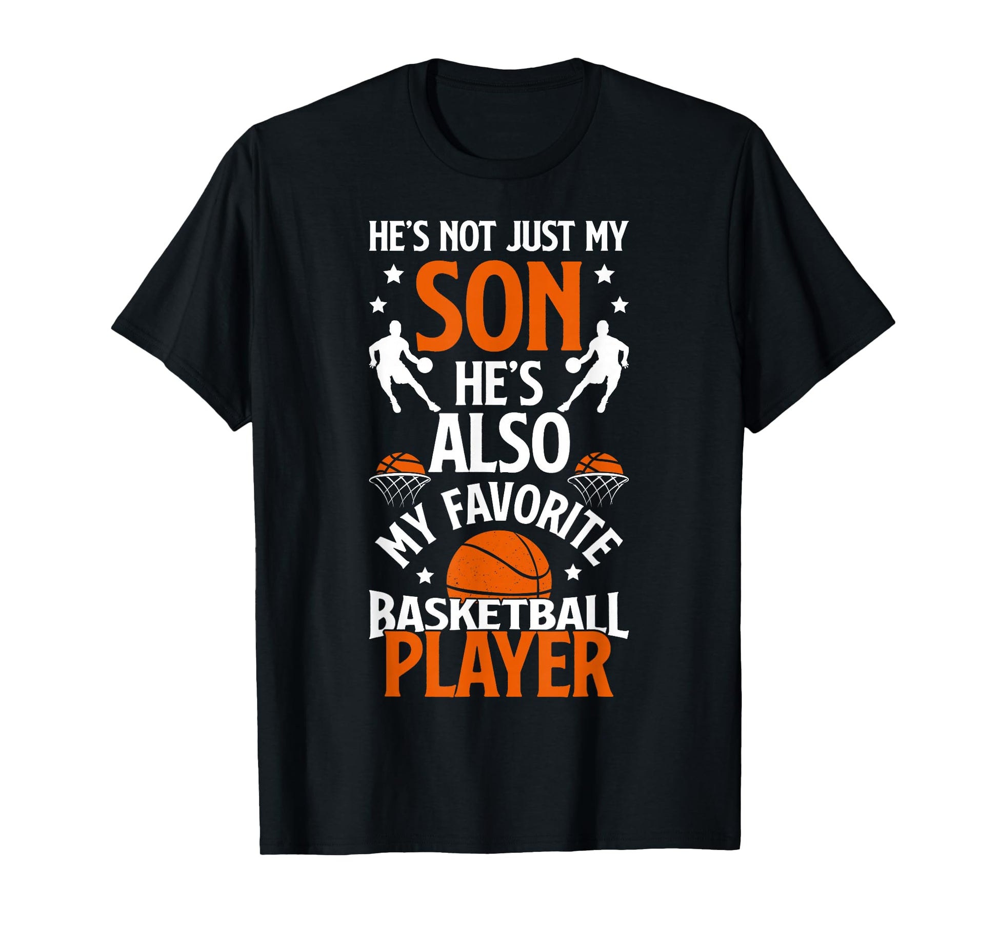 Hes Also My Favorite Basketball Player T-Shirt - Graphic Print for Adults - T-Shirt, Sweatshirt, Hoodie