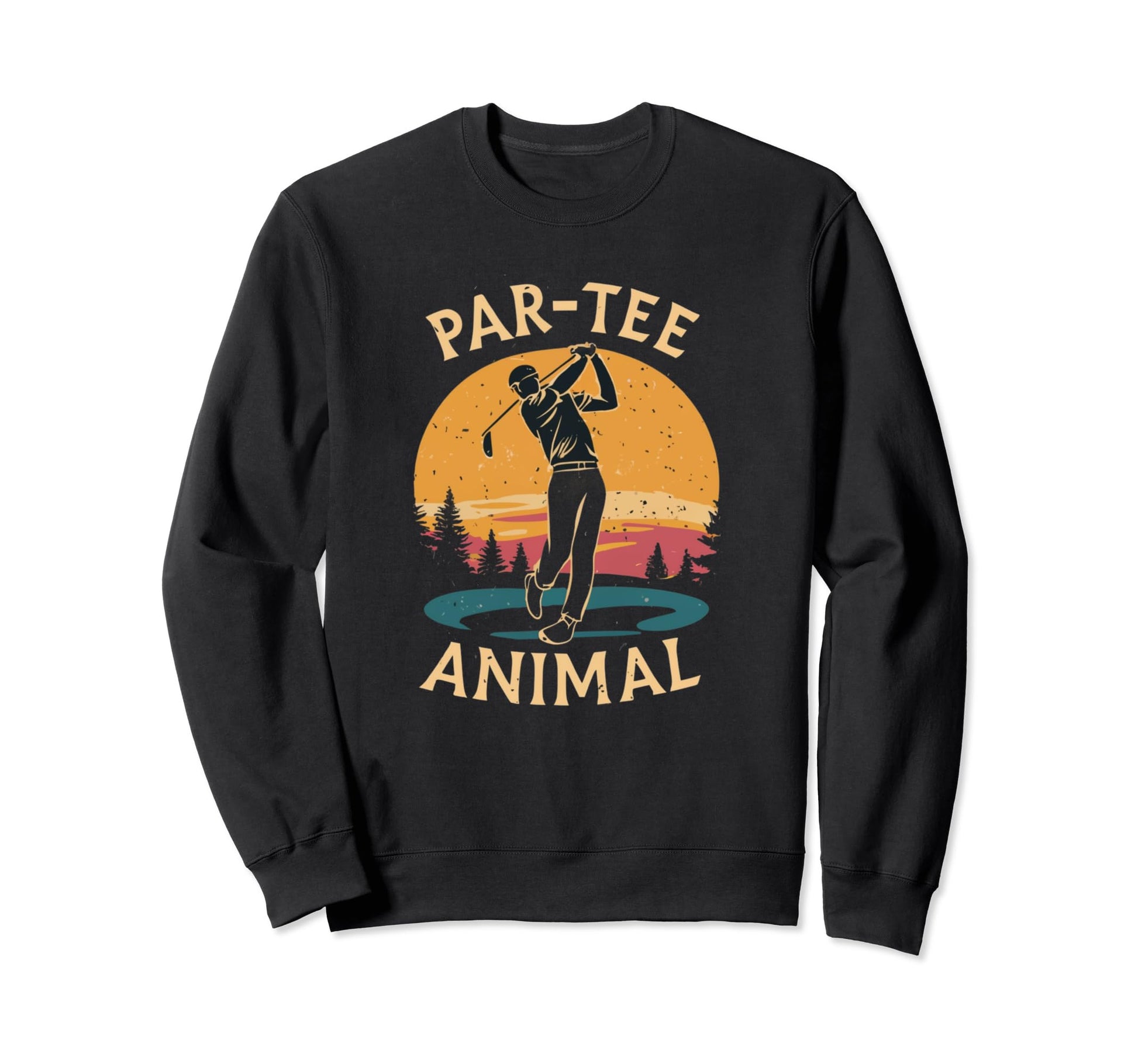 Par Animal Funny Golf Golfer Lets Par Sweatshirt - Graphic Print Men Women - T-Shirt, Sweatshirt, Hoodie