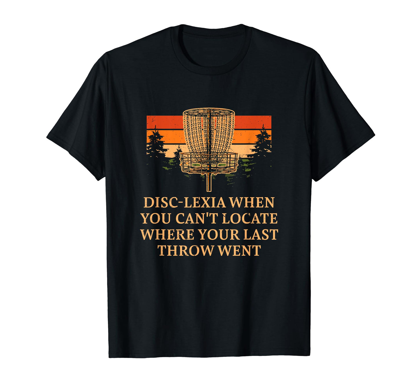 Disc Lexia Disc Golf Memes Golfer Trend T-Shirt - Graphic Print for Adults - T-Shirt, Sweatshirt, Hoodie