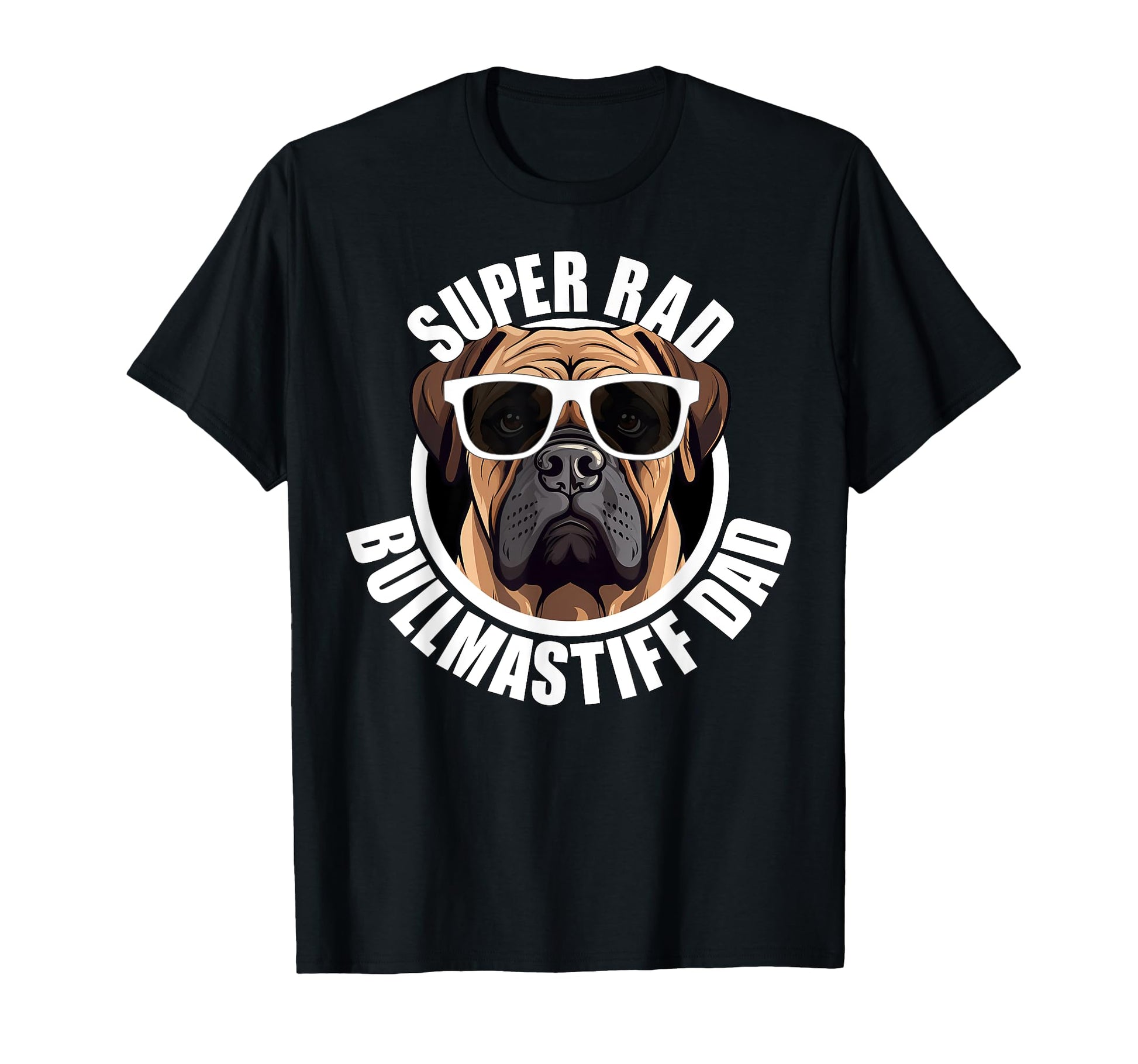 Bullmastiff Dad Puppy Dog Sunglasses T-Shirt - Streetwear Style Unisex - T-Shirt, Sweatshirt, Hoodie