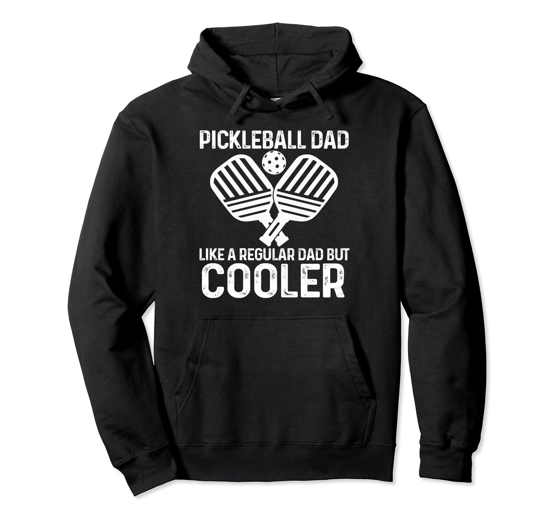 Pickleball Dad Like Regular Dad But Hoodie - Minimalist Print for Adults - T-Shirt, Sweatshirt, Hoodie