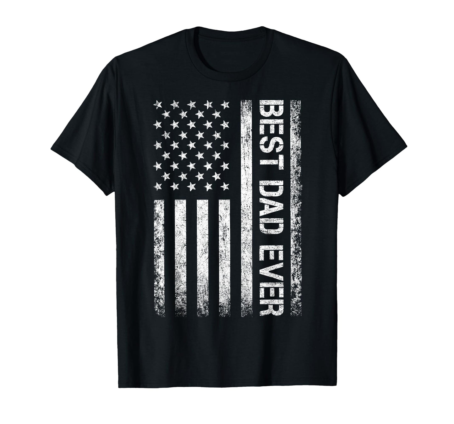 Best Dad Ever Us American Flag Gift T-Shirt - Fun Novelty Design Men Women - T-Shirt, Sweatshirt, Hoodie