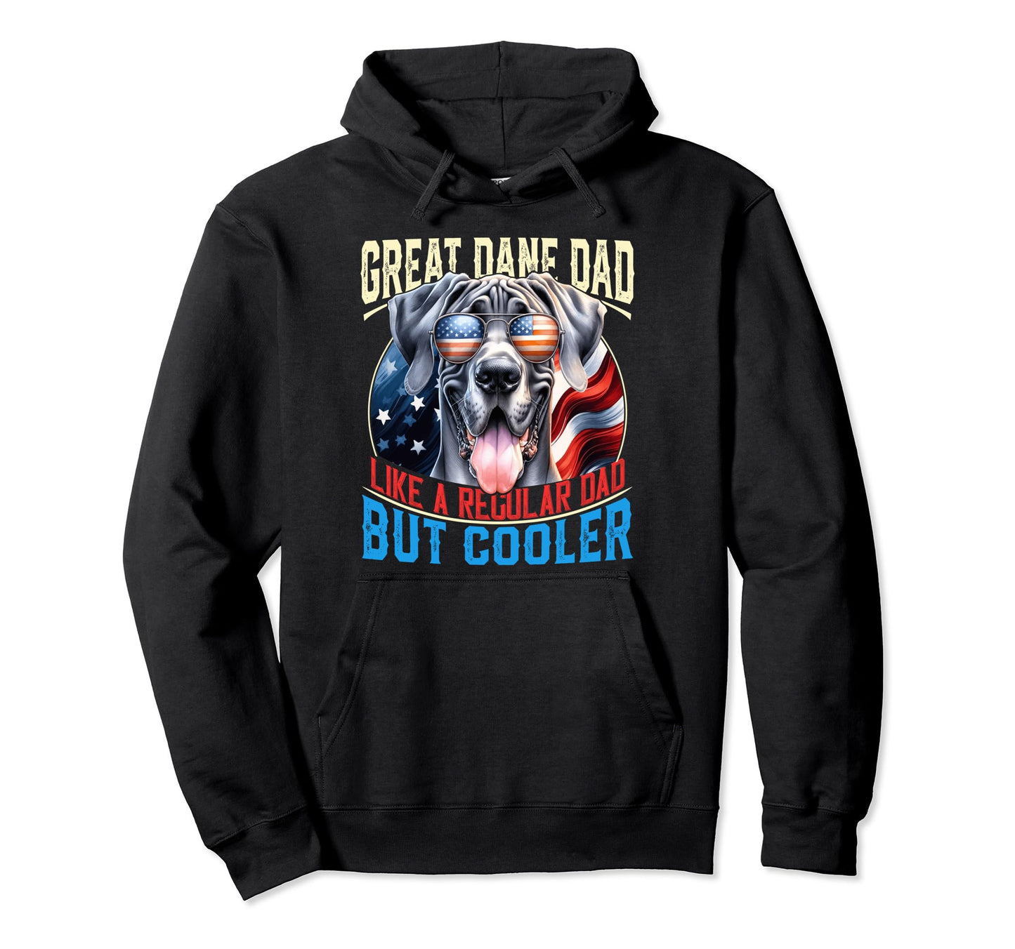 Great Dane Dad Like Regular Dad But Hoodie - Aesthetic Graphic Men Women - T-Shirt, Sweatshirt, Hoodie