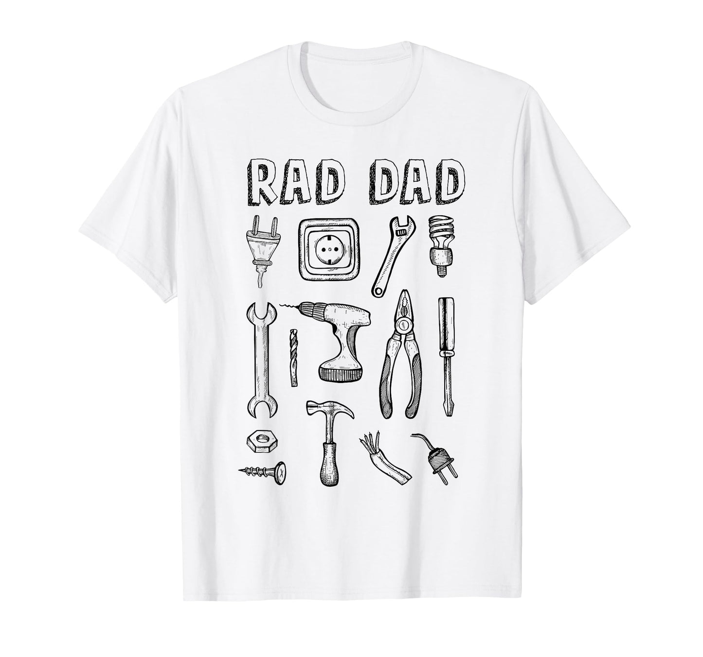Rad Daddy Rad Dad Fathers Day Funny Handy T-Shirt - Novelty Apparel Unisex - T-Shirt, Sweatshirt, Hoodie