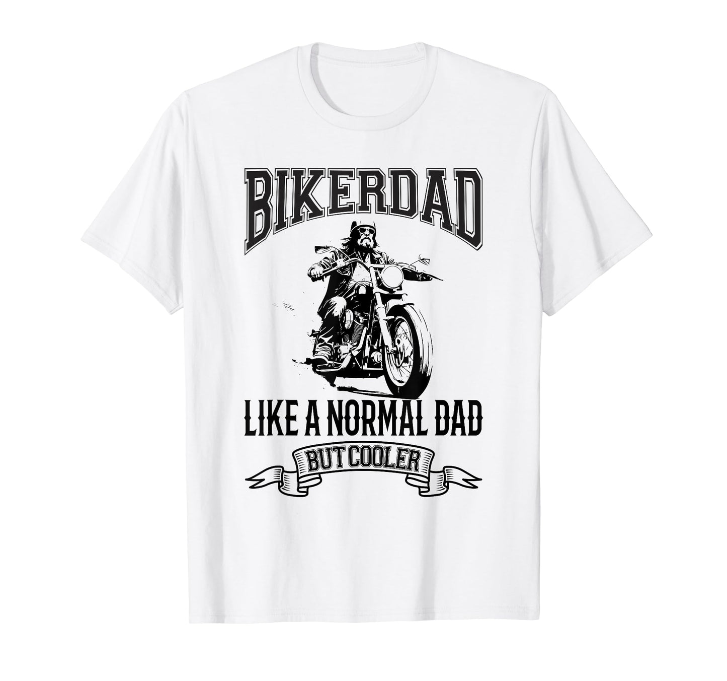 Motorcycle Biker Dad Father Gift Daddy T-Shirt - Novelty Apparel Men Women - T-Shirt, Sweatshirt, Hoodie