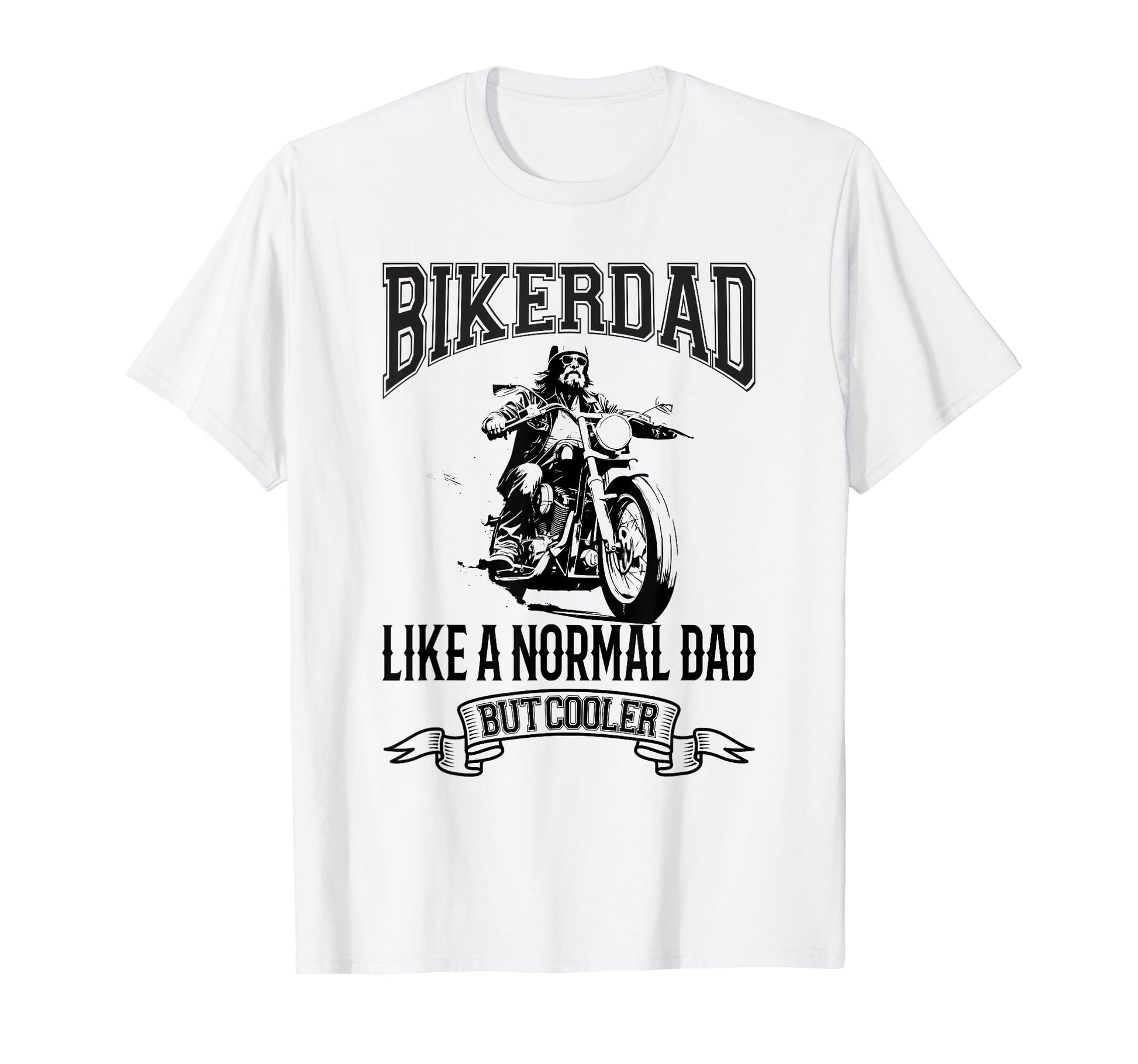 Motorcycle Biker Dad Father Gift Daddy T-Shirt - Novelty Apparel Men Women - T-Shirt, Sweatshirt, Hoodie