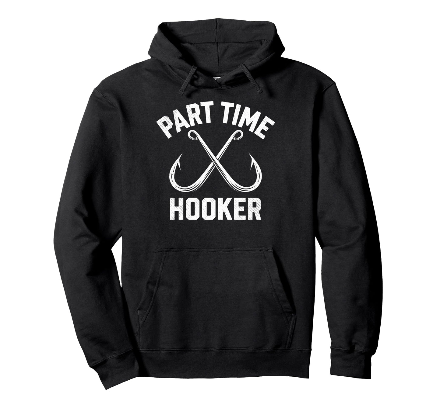 Part Time Hooker Dad Fish Fan Hoodie - Minimalist Print for Adults - T-Shirt, Sweatshirt, Hoodie