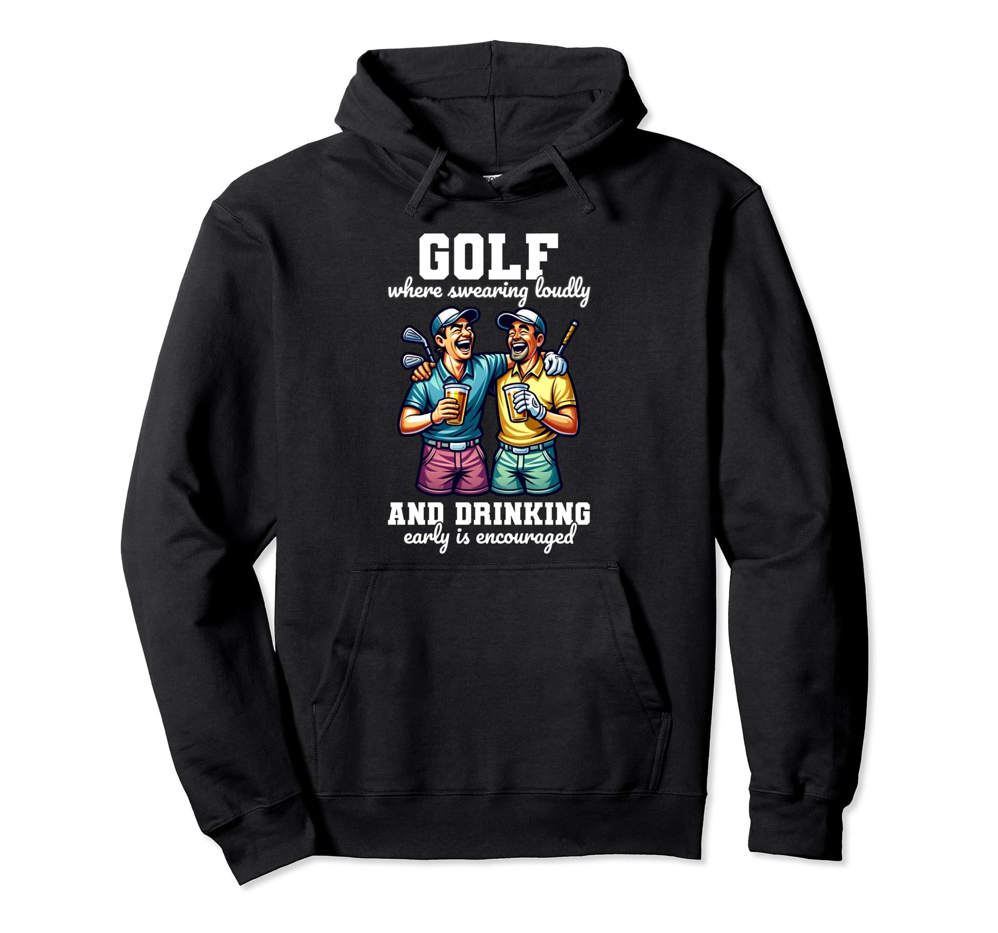 Funny Golf Is Encouraged Golfing Gag Fore Hoodie - Minimalist Print Unisex - T-Shirt, Sweatshirt, Hoodie