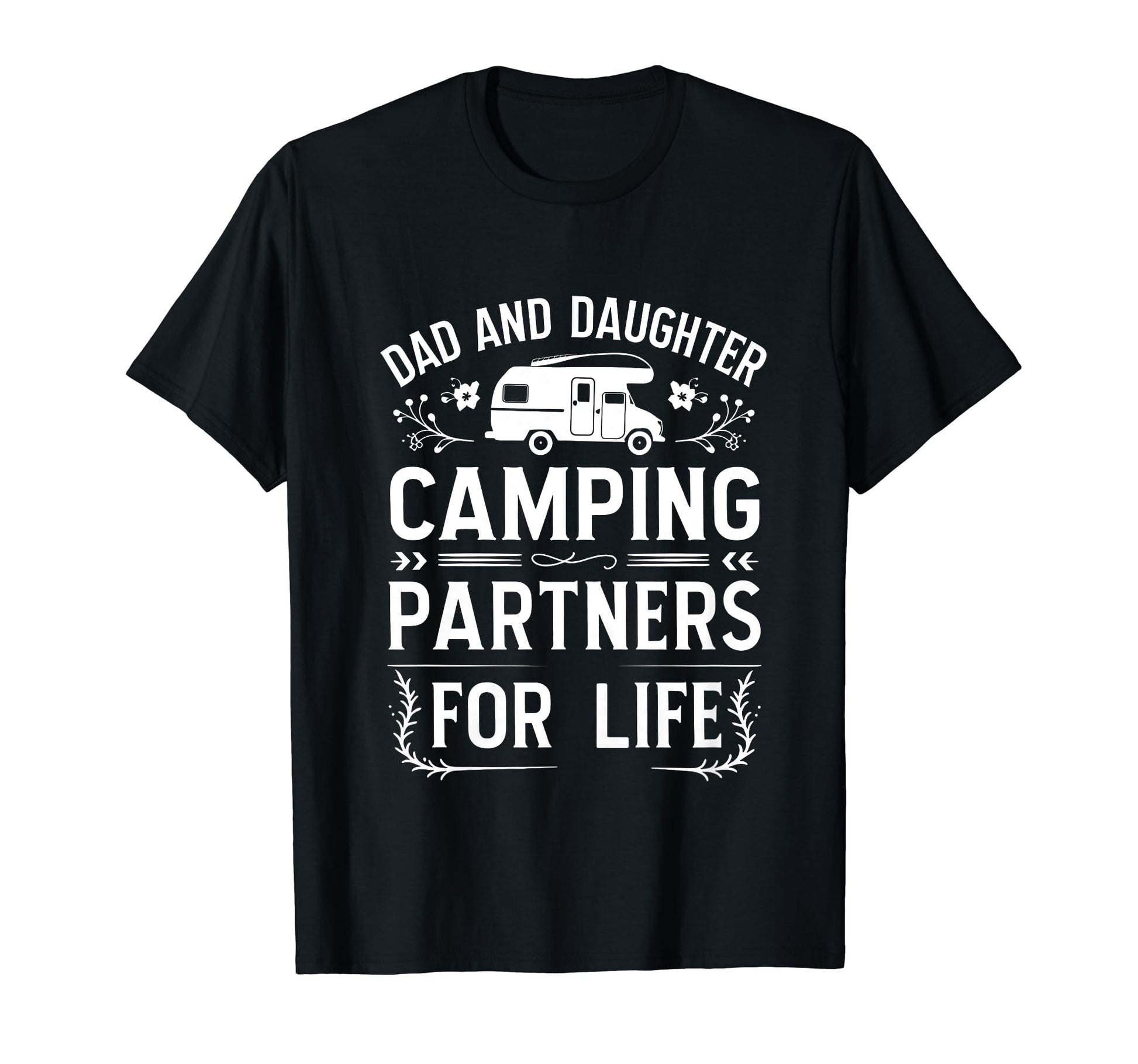 Dad And Daughter Camping Partners Life T-Shirt - Trendy Graphic Men Women - T-Shirt, Sweatshirt, Hoodie