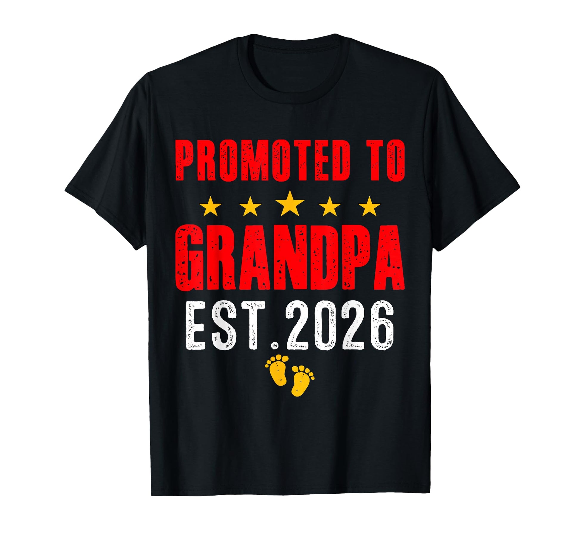 Funny Promoted To Grandpa 2026 Great T-Shirt - Novelty Apparel Men Women - T-Shirt, Sweatshirt, Hoodie