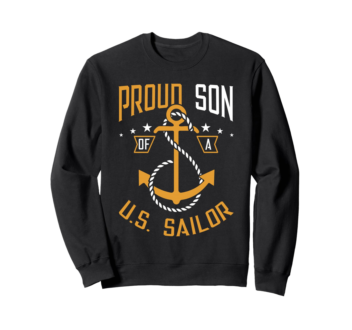 Proud Son Us Sailor Anchor Sweatshirt - Casual Everyday Wear for Adults - T-Shirt, Sweatshirt, Hoodie