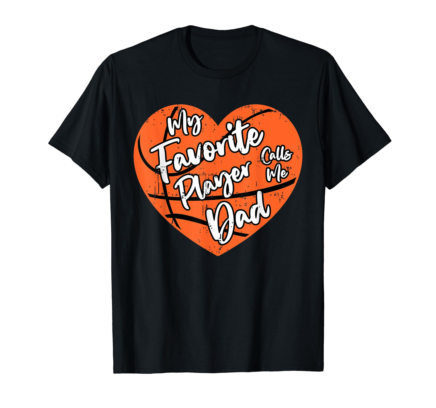 Funny My Favorite Player Calls Me Dad T-Shirt - Graphic Print Men Women - T-Shirt, Sweatshirt, Hoodie