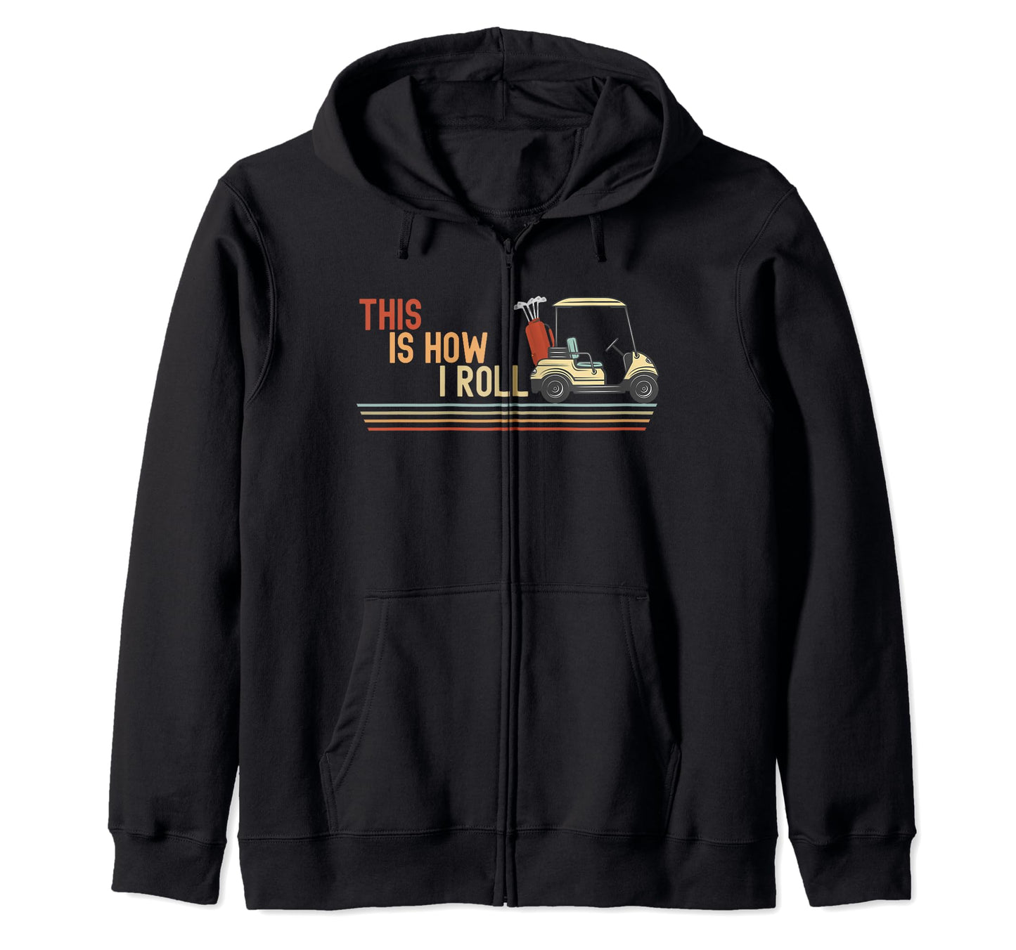 This Is How I Roll Golf Gifts Dad Sweatshirt - Trendy Graphic for Adults - T-Shirt, Sweatshirt, Hoodie