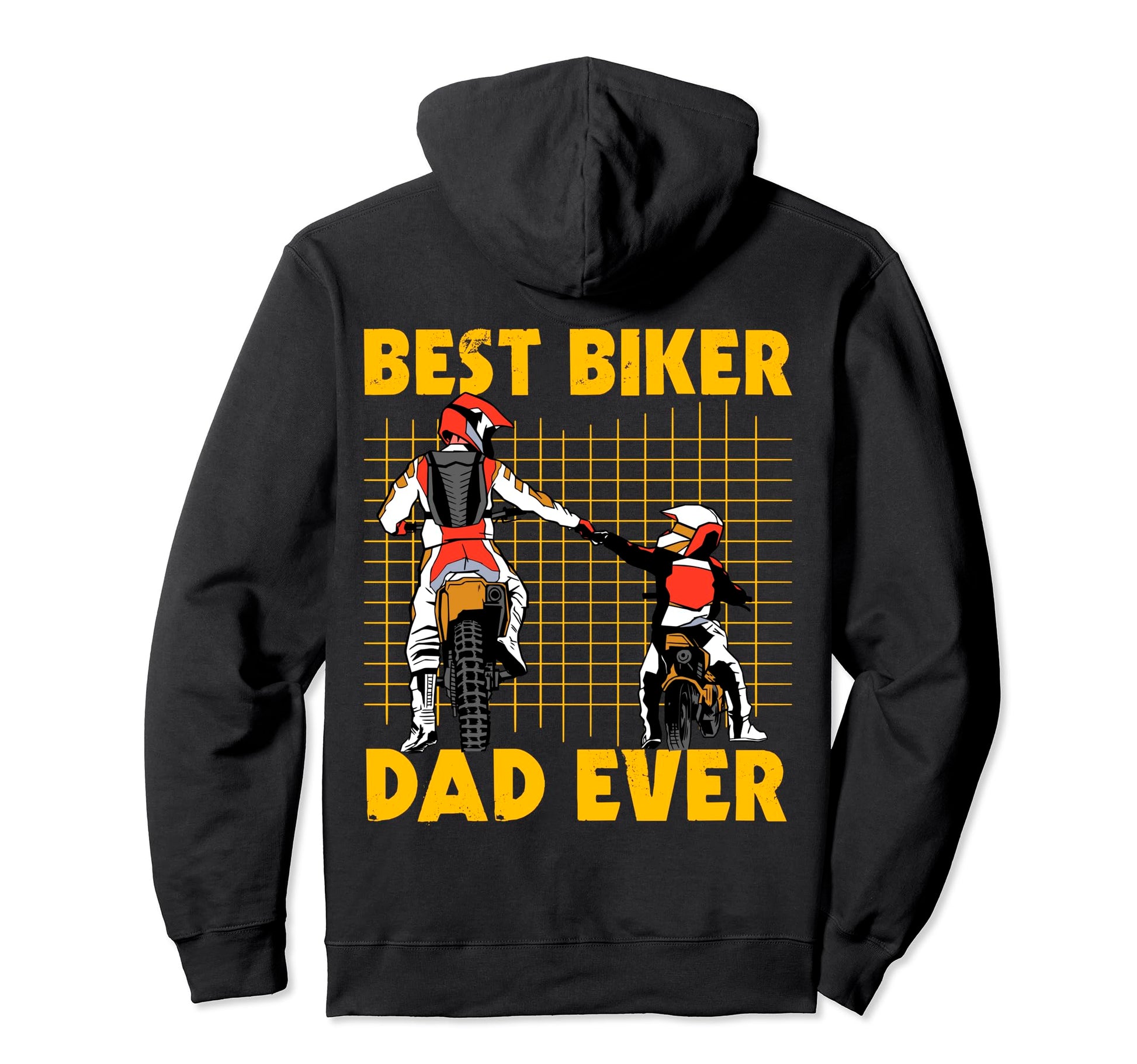 Best Biker Dad Ever Fathers Day Love Daddy Hoodie - Unique Graphic Unisex - T-Shirt, Sweatshirt, Hoodie