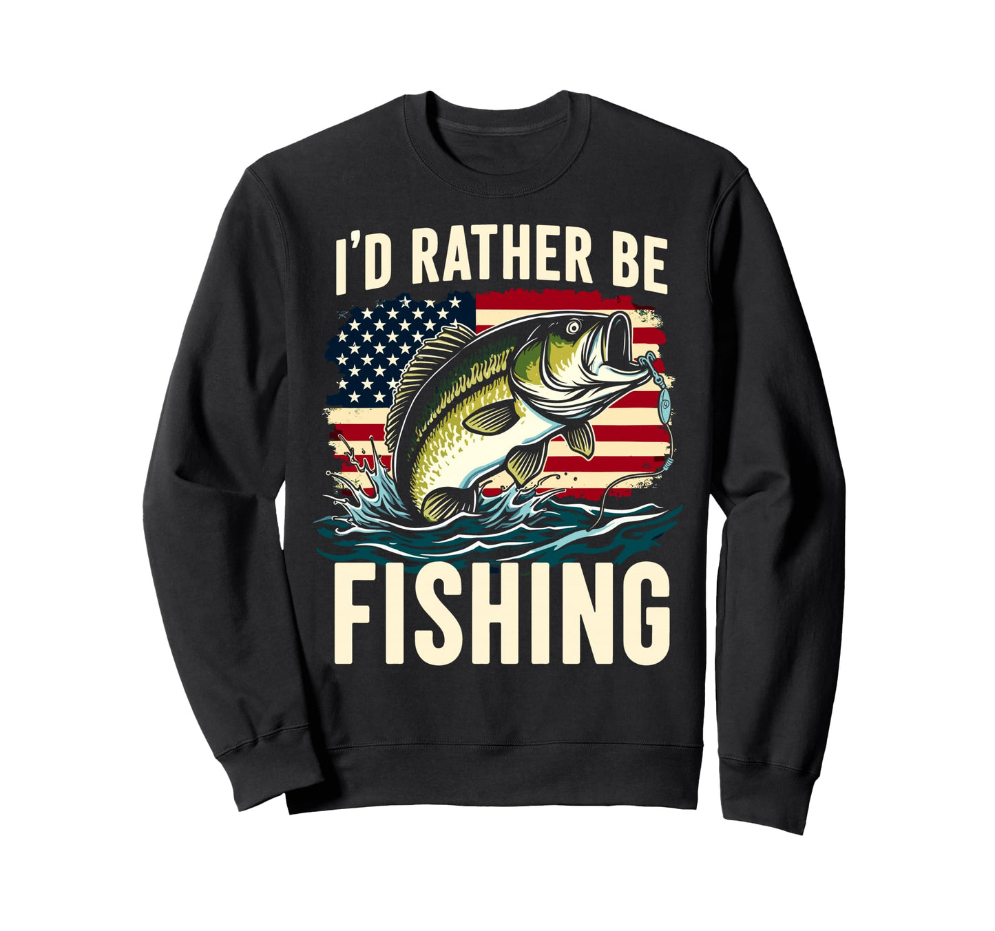 Usa American Flag Id Rather Be Fishing Sweatshirt - Unique Graphic Unisex - T-Shirt, Sweatshirt, Hoodie