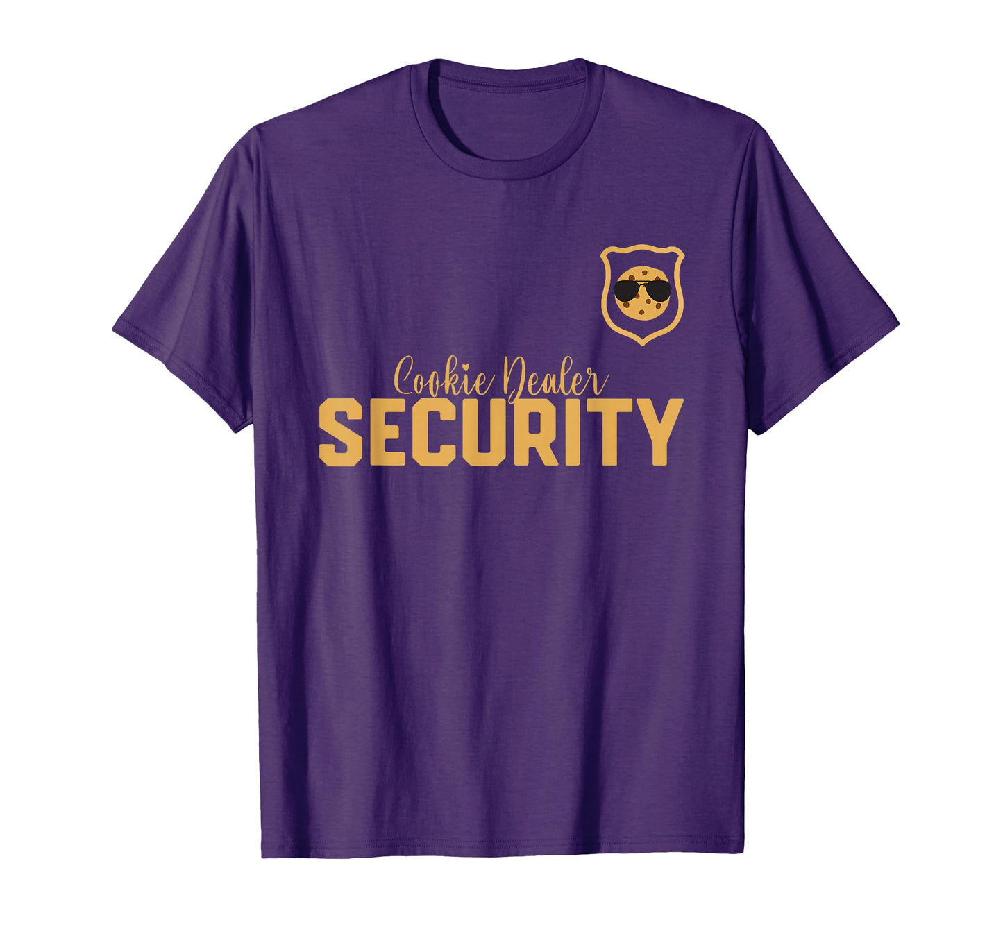 Cookie Dealer Security Funny Gs Cookie T-Shirt - Novelty Apparel Unisex - T-Shirt, Sweatshirt, Hoodie