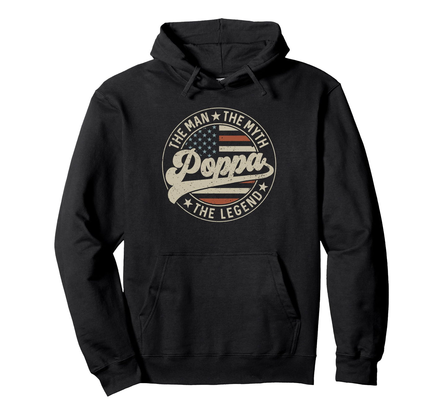 Poppa Myth Legend Us Flag Fathers Hoodie - Casual Everyday Wear Men Women - T-Shirt, Sweatshirt, Hoodie