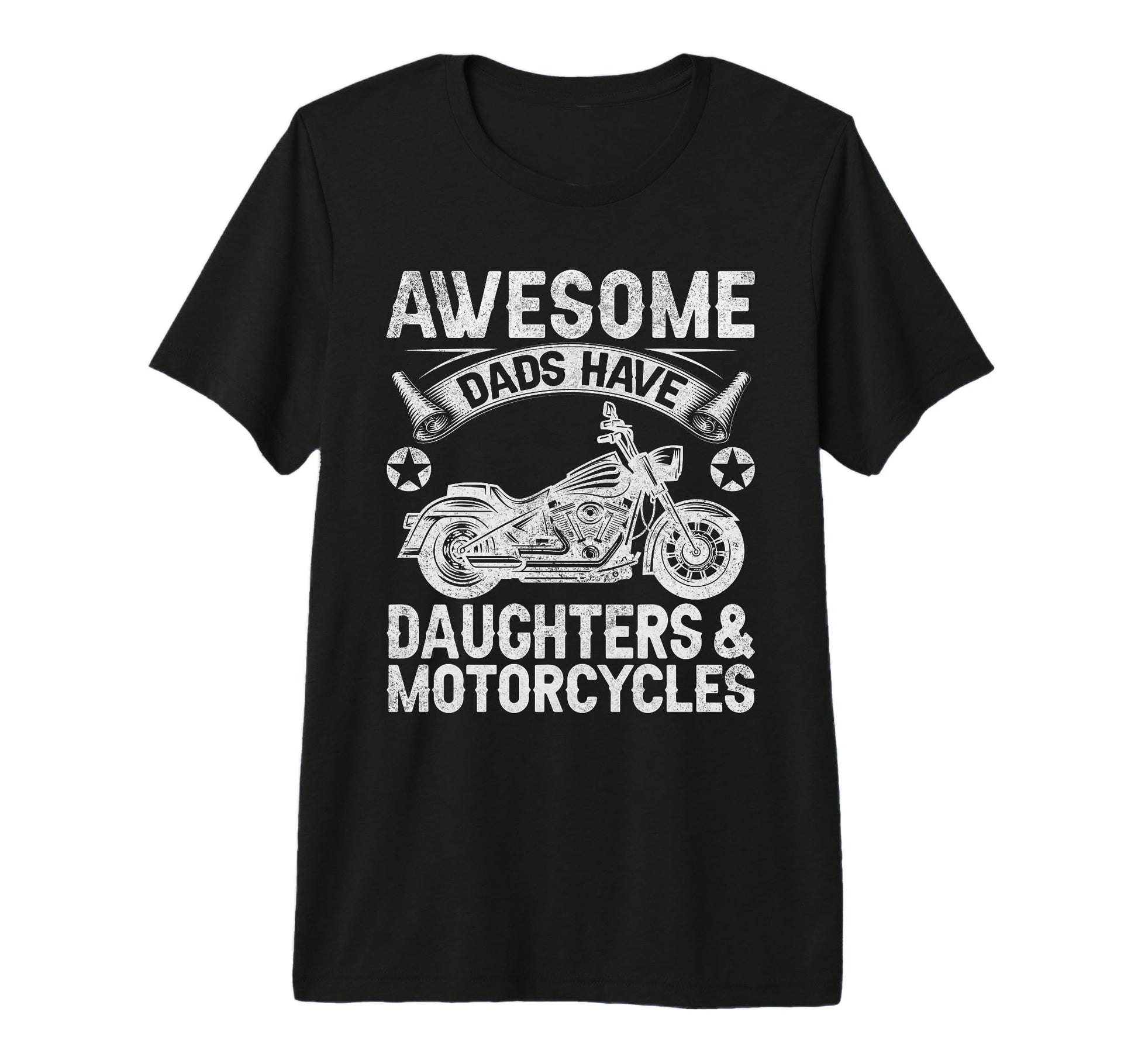 Awesome Dads Have Daughters And T-Shirt - Casual Everyday Wear for Adults - T-Shirt, Sweatshirt, Hoodie