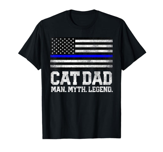 Cat Dad Myth Legend 4Th July Fathers Day T-Shirt - Unique Graphic Men Women - T-Shirt, Sweatshirt, Hoodie