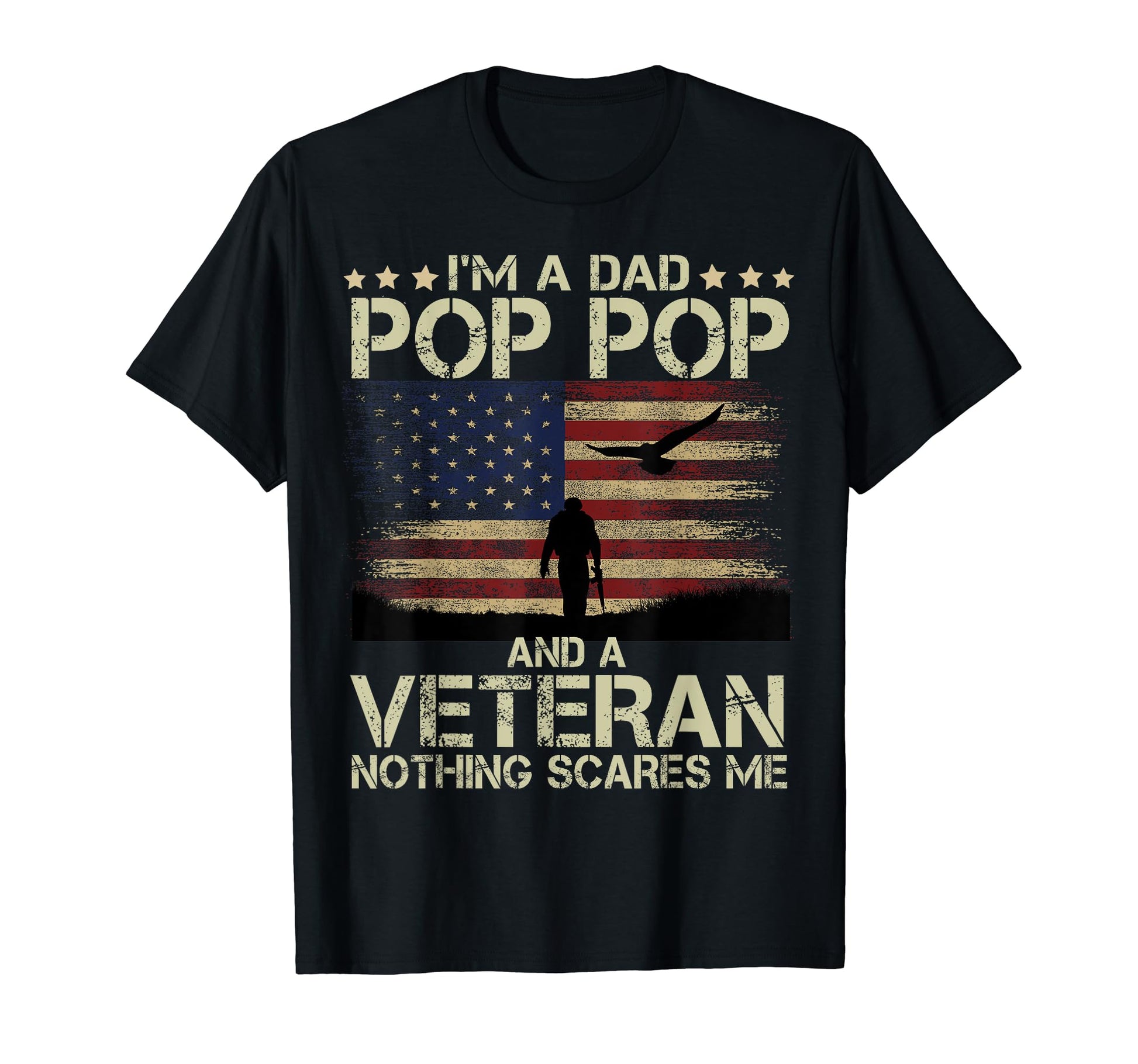 Im Dad Pop Pop And Veteran Soldier And T-Shirt - Minimalist Print Unisex - T-Shirt, Sweatshirt, Hoodie