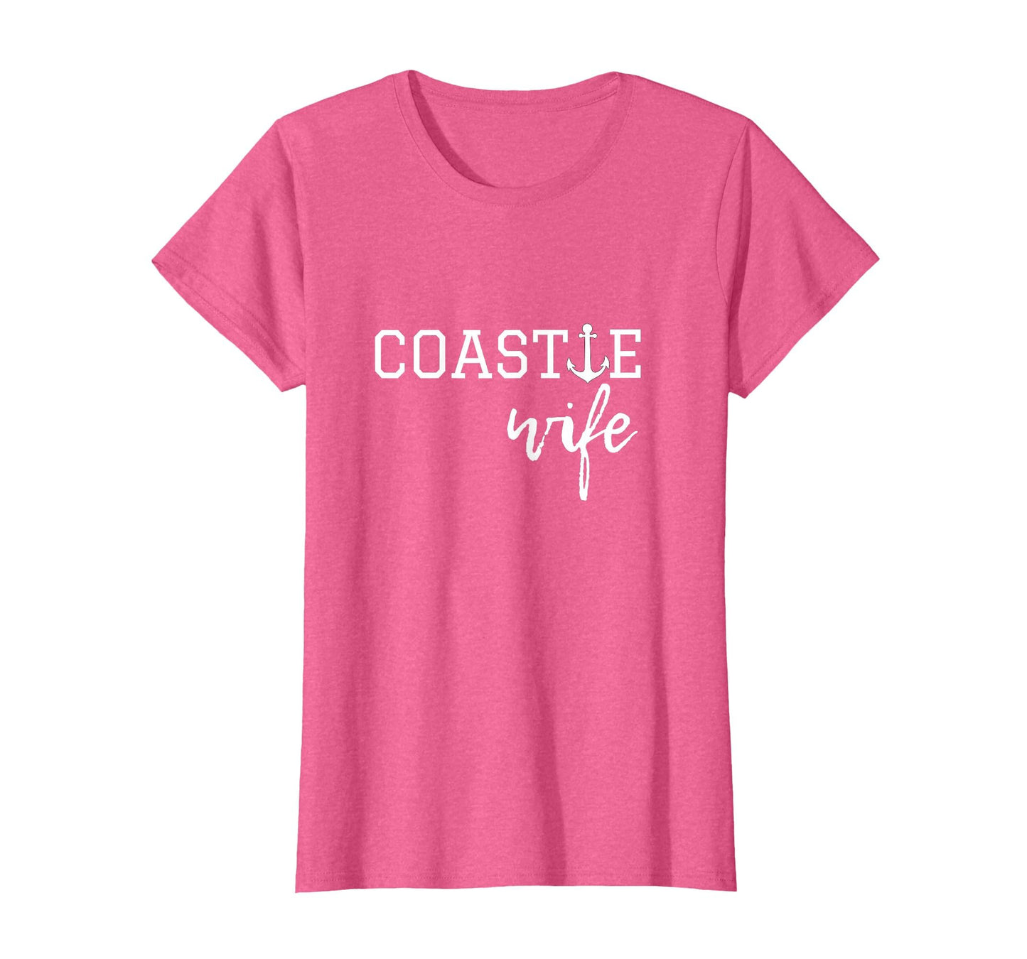 Coastie Wife Coast Guard Uscg T-Shirt - Casual Everyday Wear Unisex - T-Shirt, Sweatshirt, Hoodie