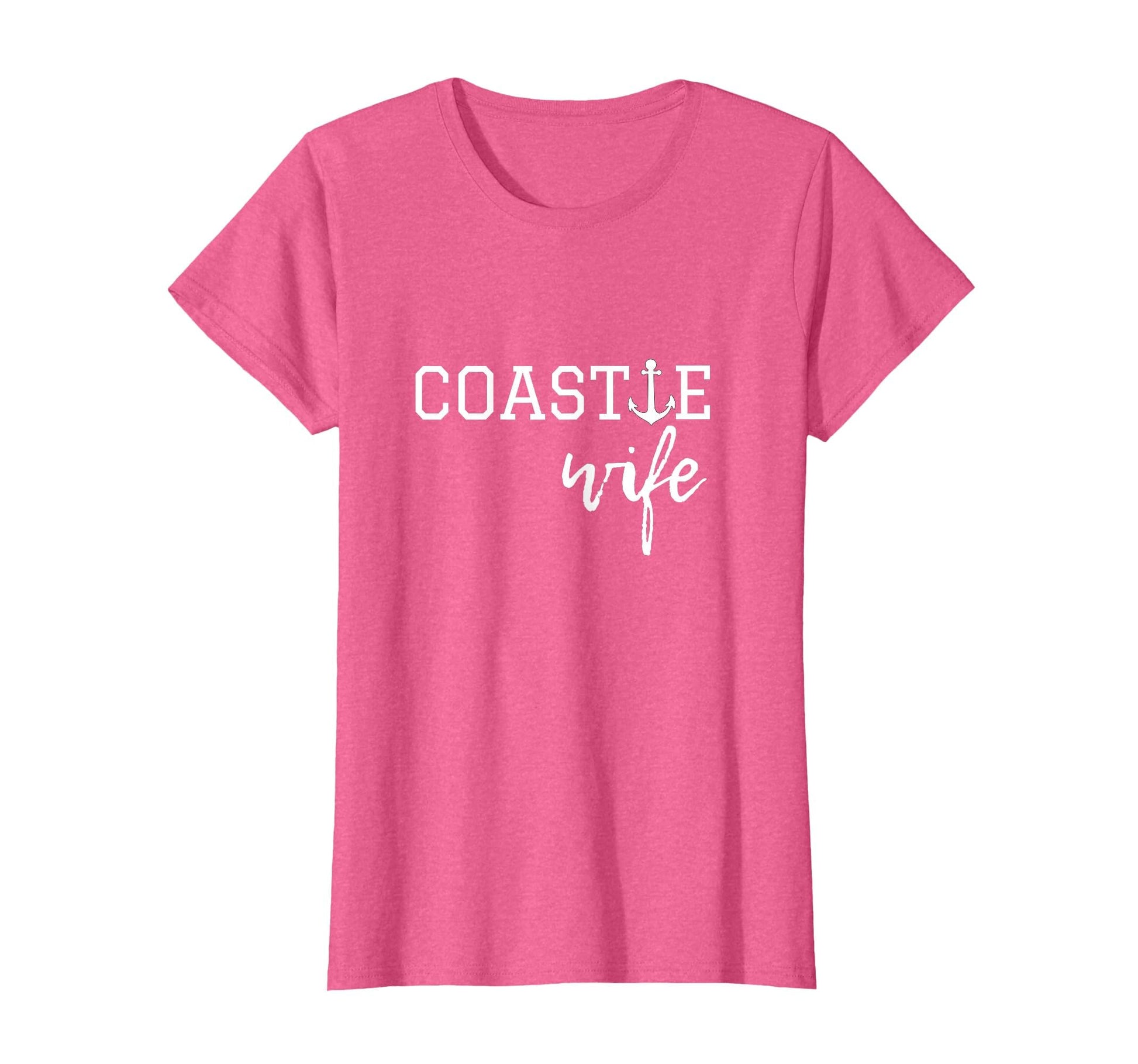 Coastie Wife Coast Guard Uscg T-Shirt - Casual Everyday Wear Unisex - T-Shirt, Sweatshirt, Hoodie