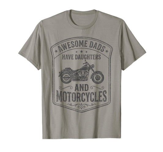 Awesome Dads Have Daughters And T-Shirt - Fun Novelty Design for Adults - T-Shirt, Sweatshirt, Hoodie