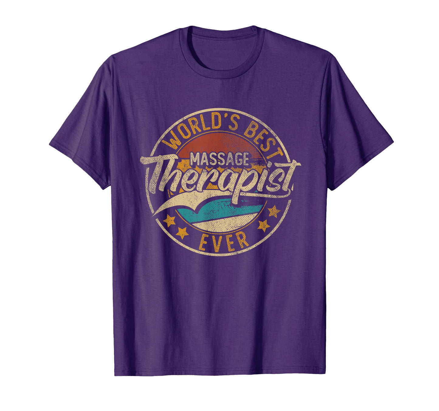 Worlds Best Massage Therapist T-Shirt - Casual Everyday Wear Unisex - T-Shirt, Sweatshirt, Hoodie