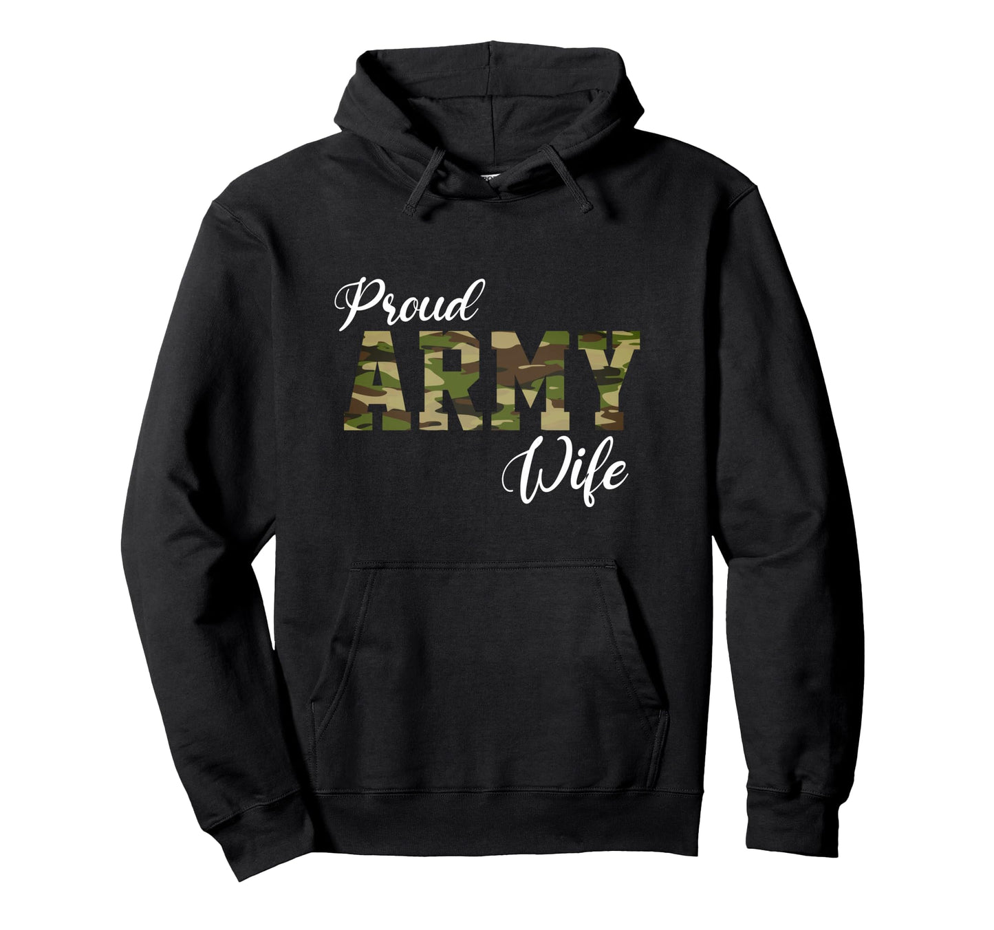 Proud Army Wife Military Wife Brave Us Hoodie - Streetwear Style Unisex - T-Shirt, Sweatshirt, Hoodie